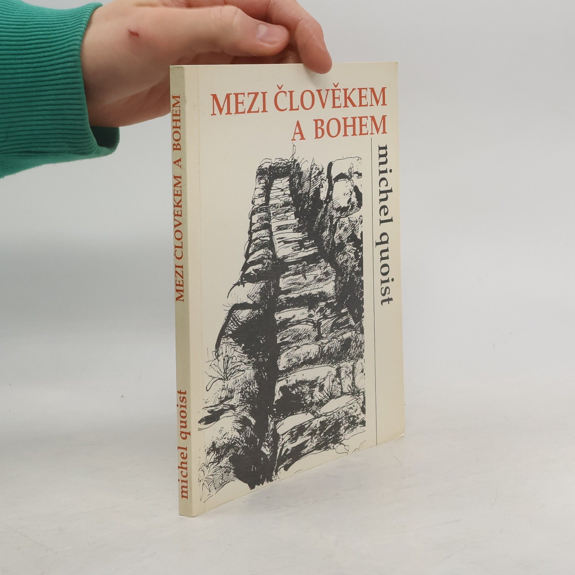 Michel Quoist Mezi člověkem a Bohem