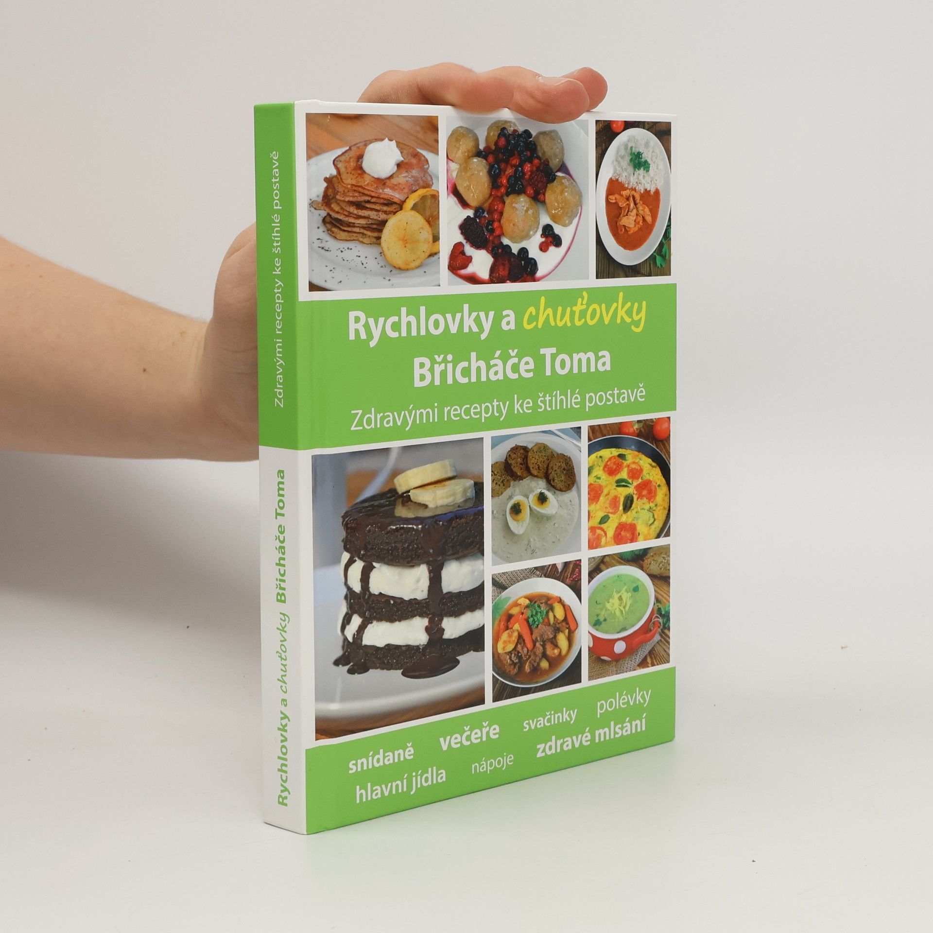 Tomáš Kosačík Rychlovky a chuťovky Břicháče Toma