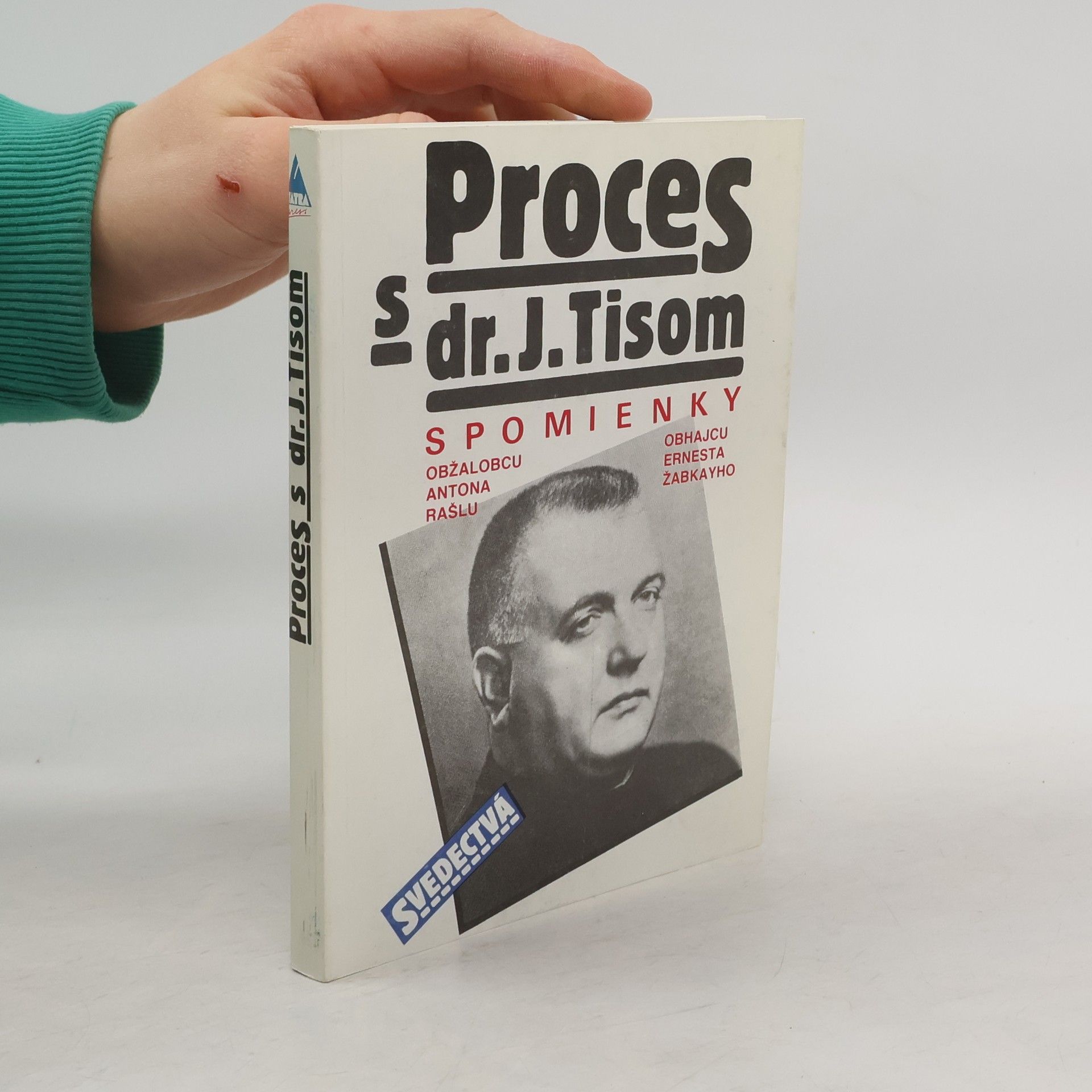 Anton Rašla Proces s dr. J. Tisom