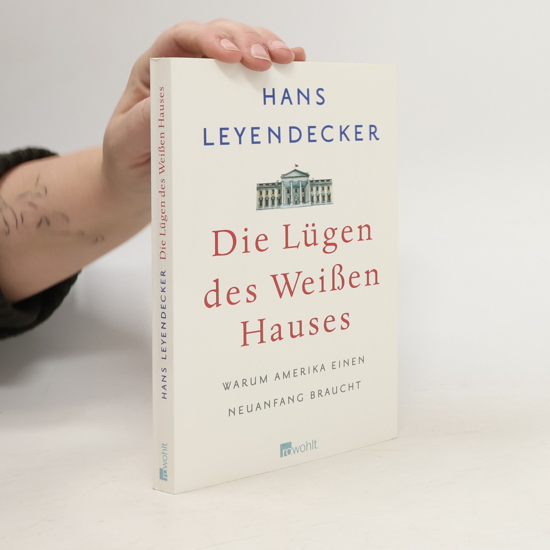 Die Lügen des Weißen Hauses