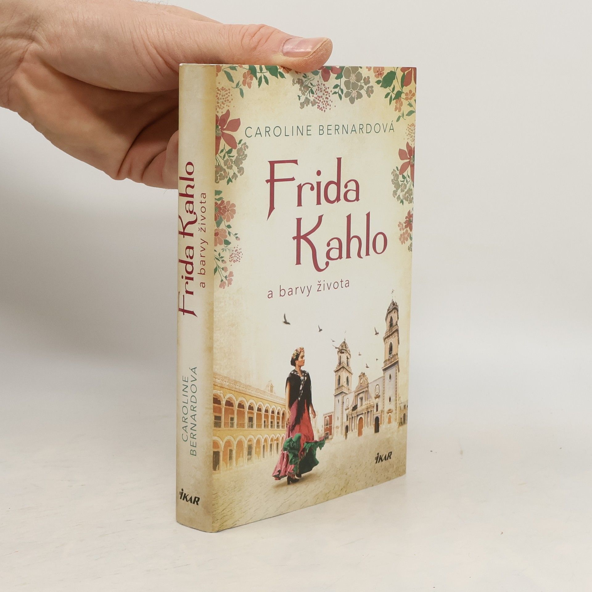 Caroline Bernard Frida Kahlo a barvy života