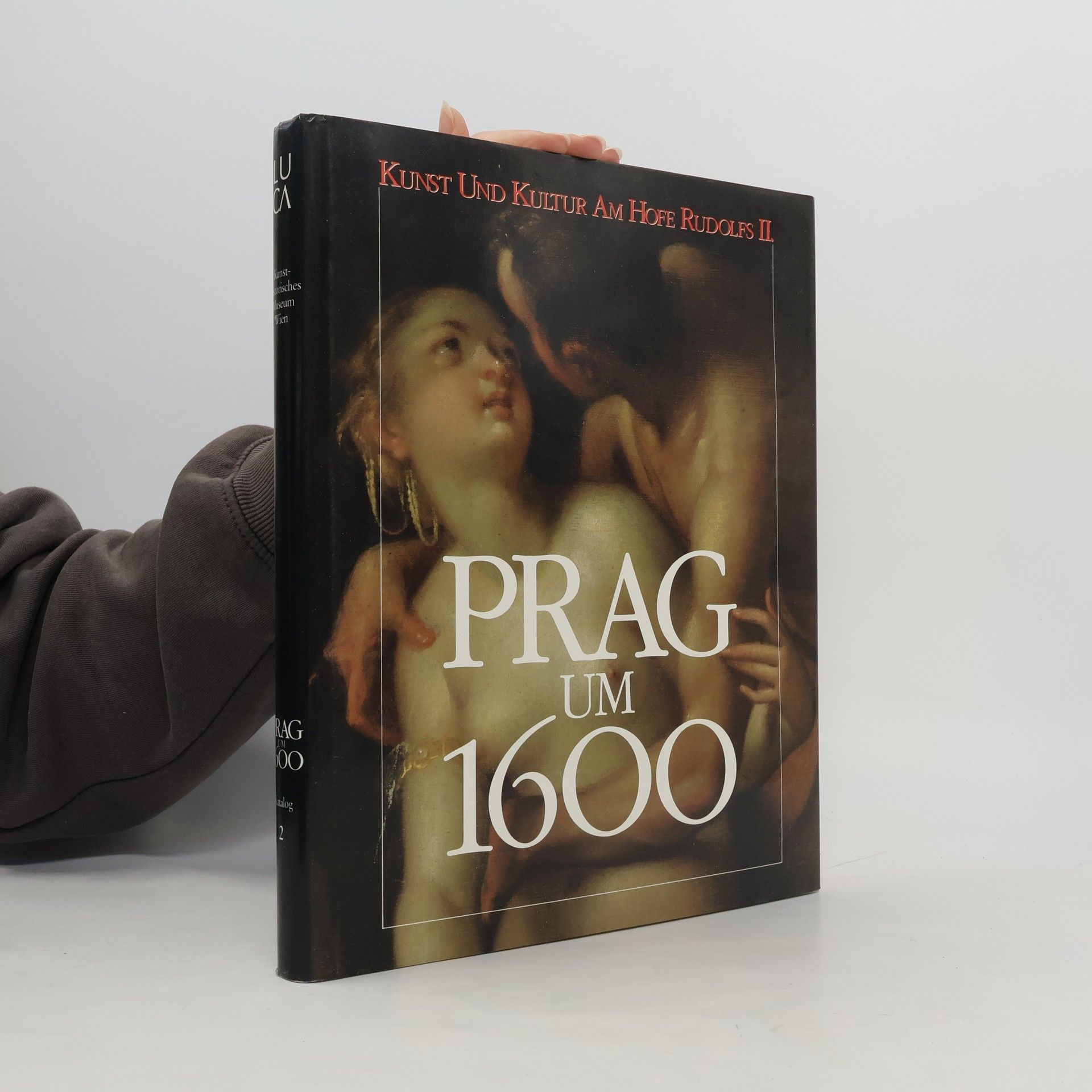 Autorenkollektiv Prag um 1600 II.