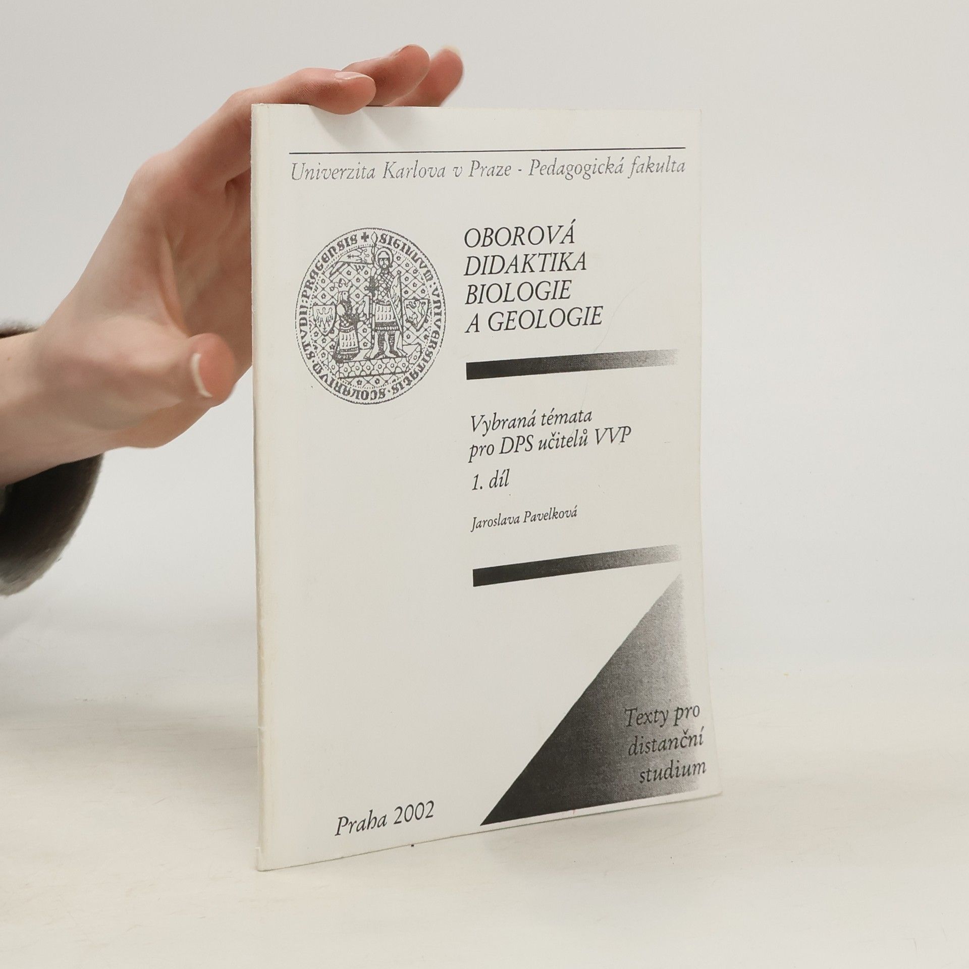 Univerzita Karlova v Praze - Pedagogická fakulta - 1: Oborová didaktika biologie a geologie
