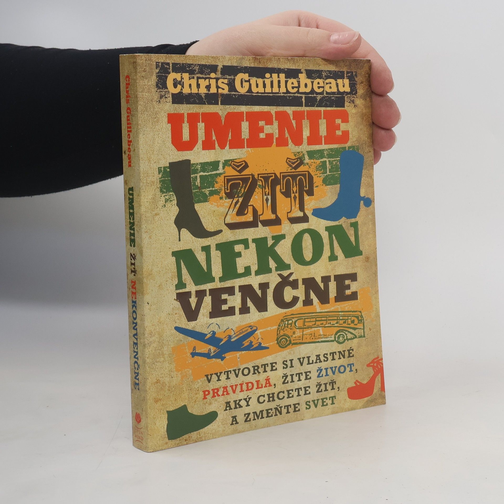 Chris Guillebeau Uměnie žiť nekonvenčne