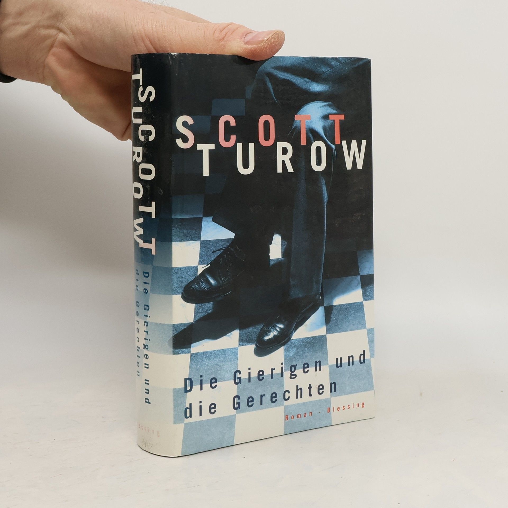 Scott Turow Die Gierigen und die Gerechten