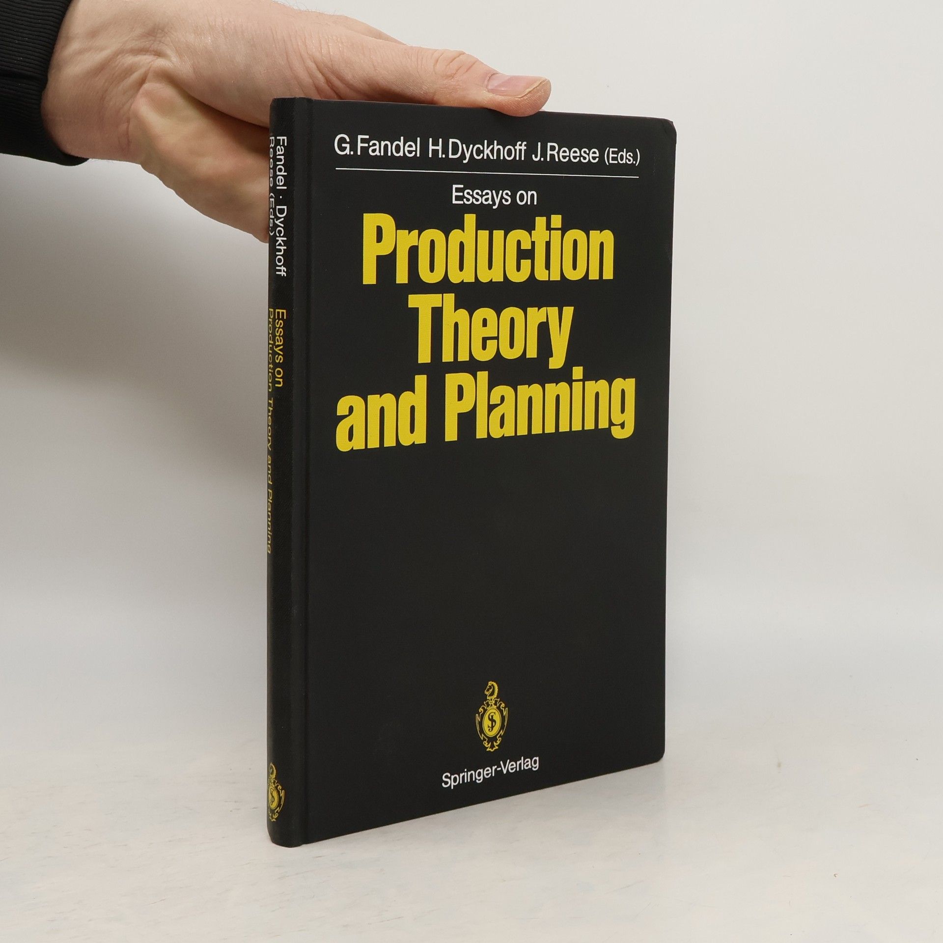 Günter Fandel Essays on Production Theory and Planning
