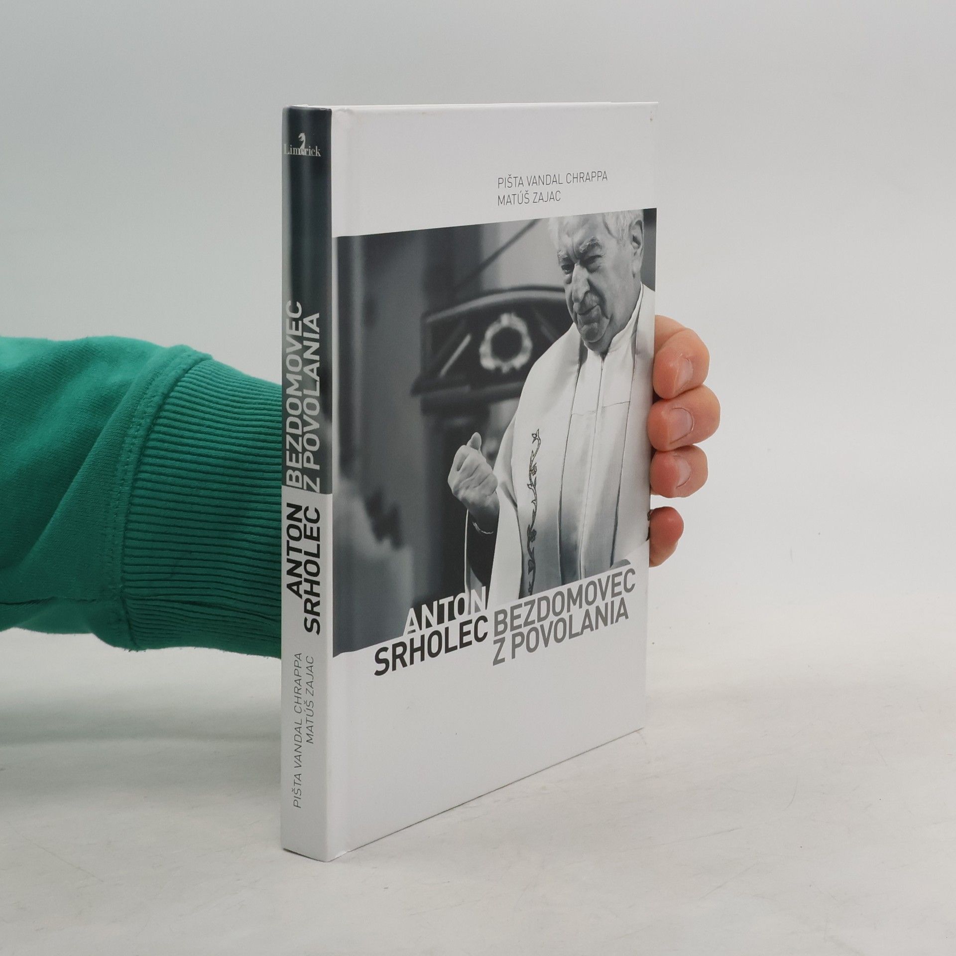 Pišta Vandal Anton Srholec. Bezdomovec z povolania