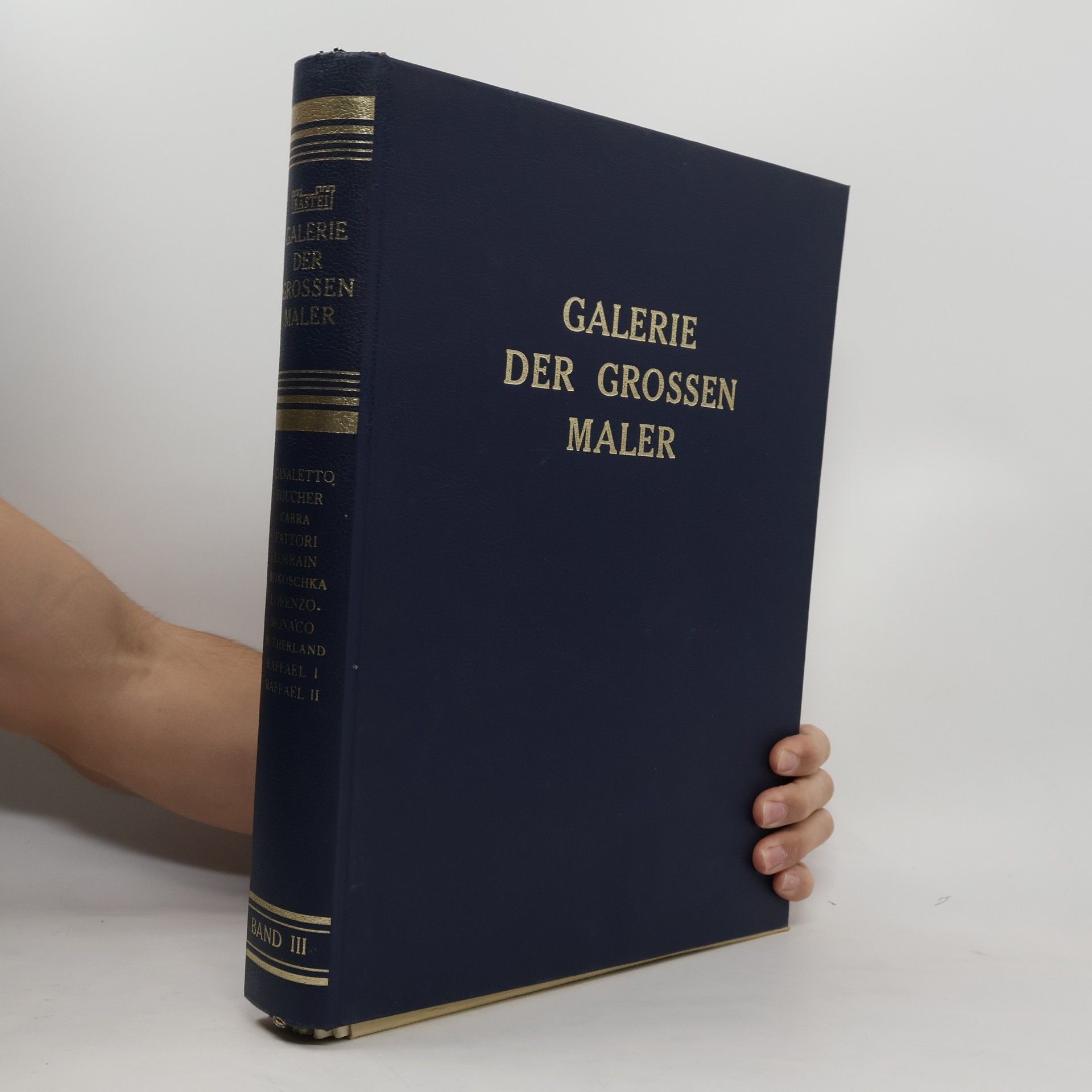 Various authors Galerie der Grossen Maler. Band III