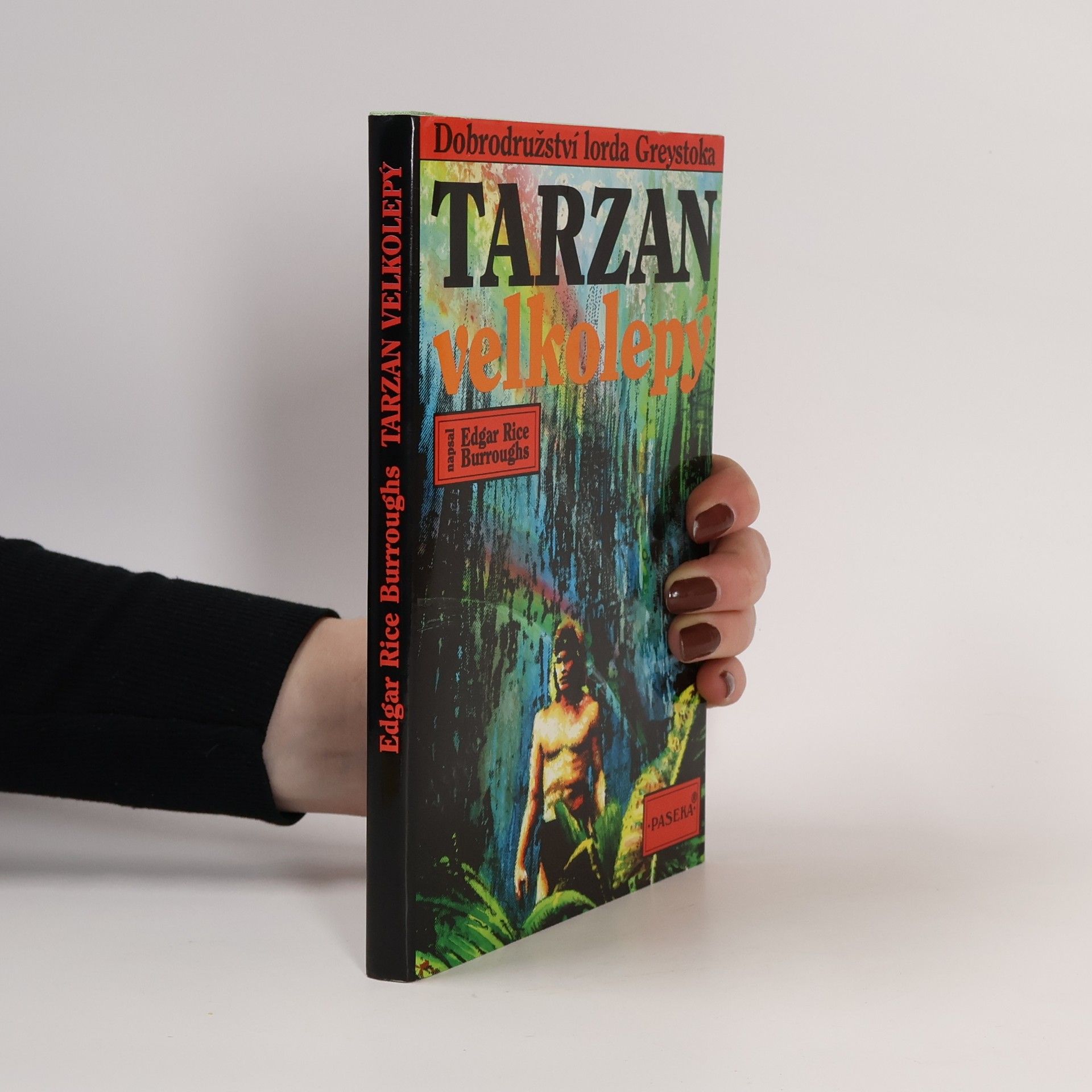 Edgar Rice Burroughs Tarzan velkolepý