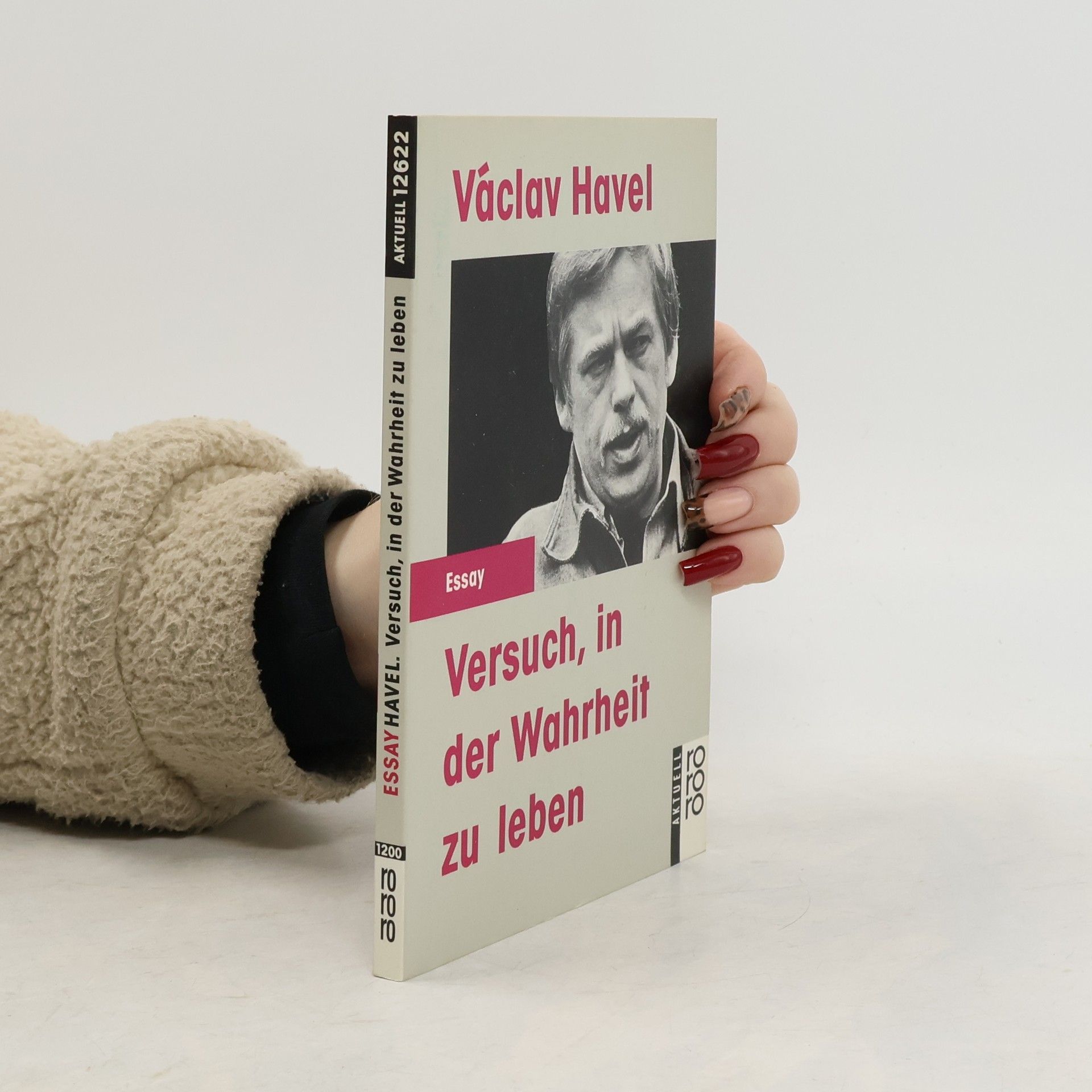 Václav Havel Versuch, in der Wahrheit zu leben