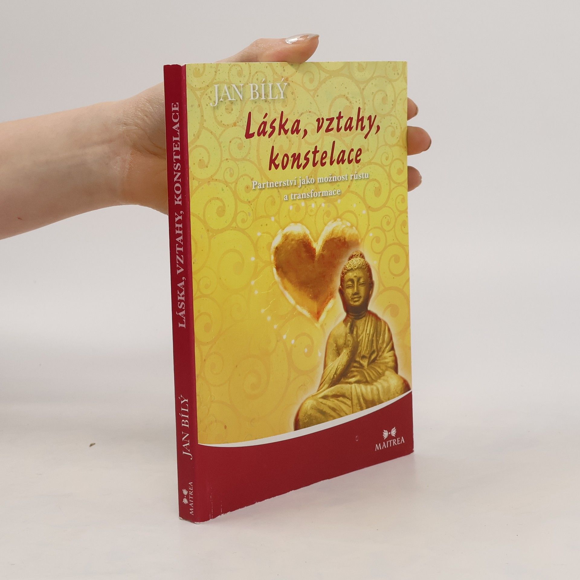 Jan Bílý Láska, vztahy, konstelace