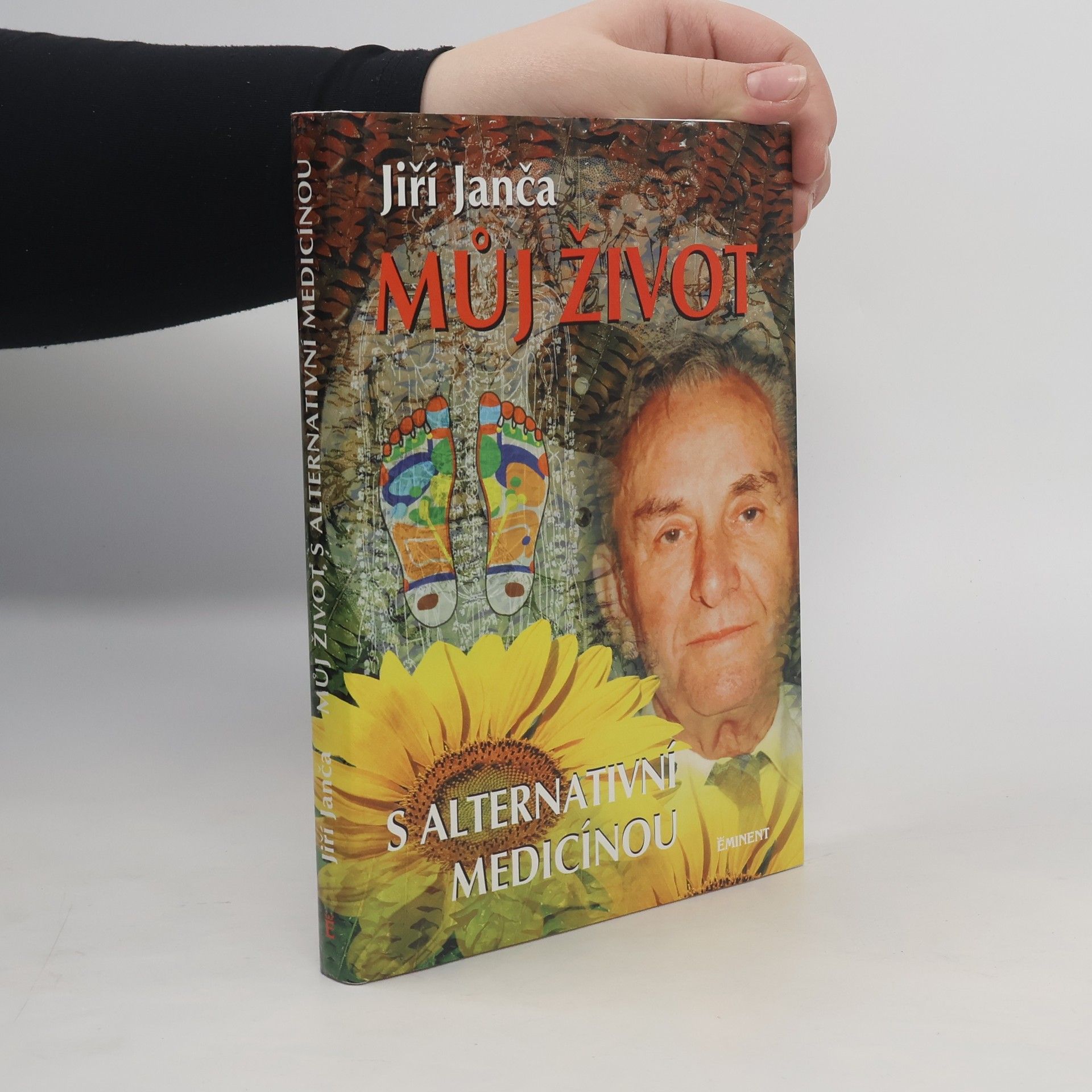 Jiří Janča Můj život s alternativní medicínou