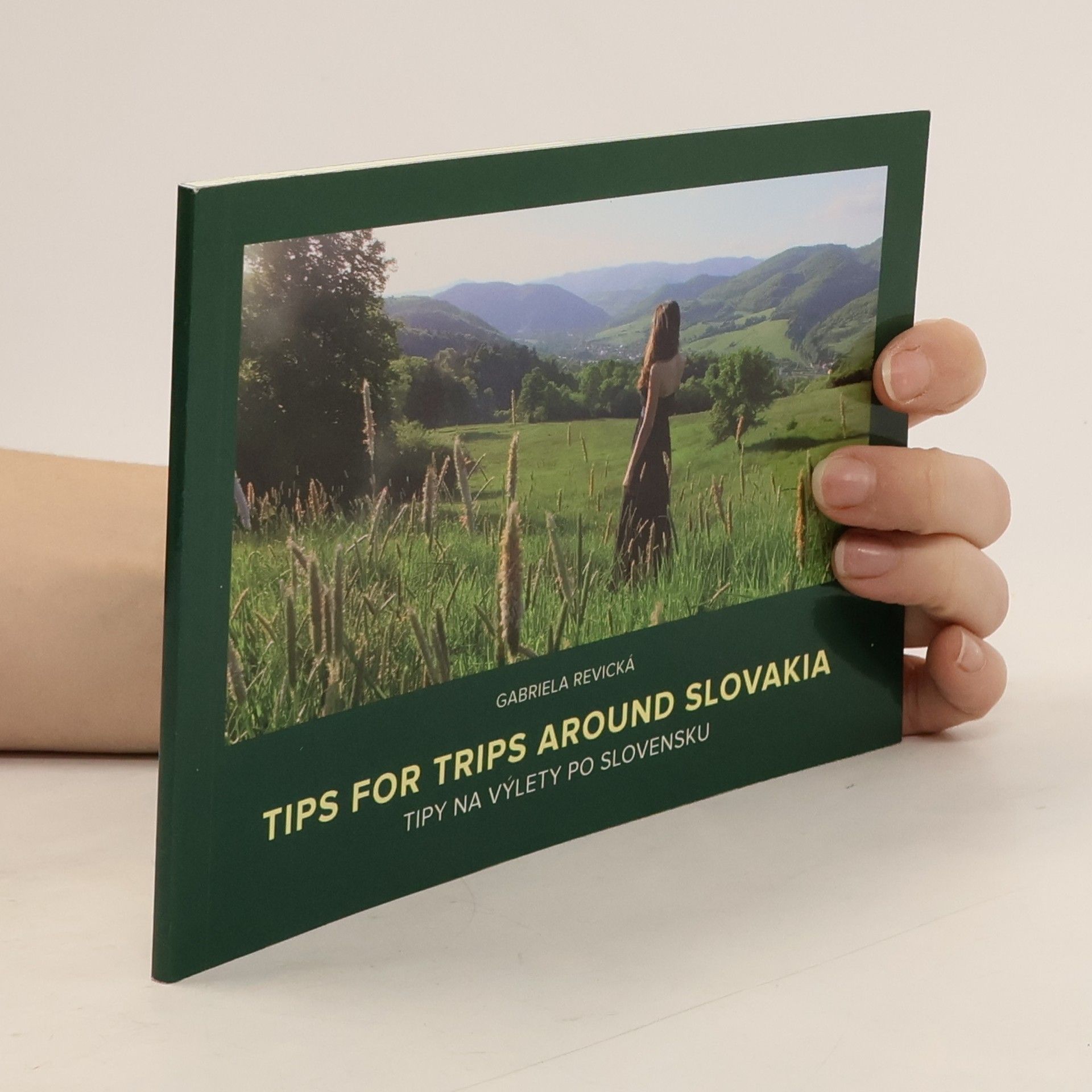 Gabriela Revická Tips for Trips around Slovakia