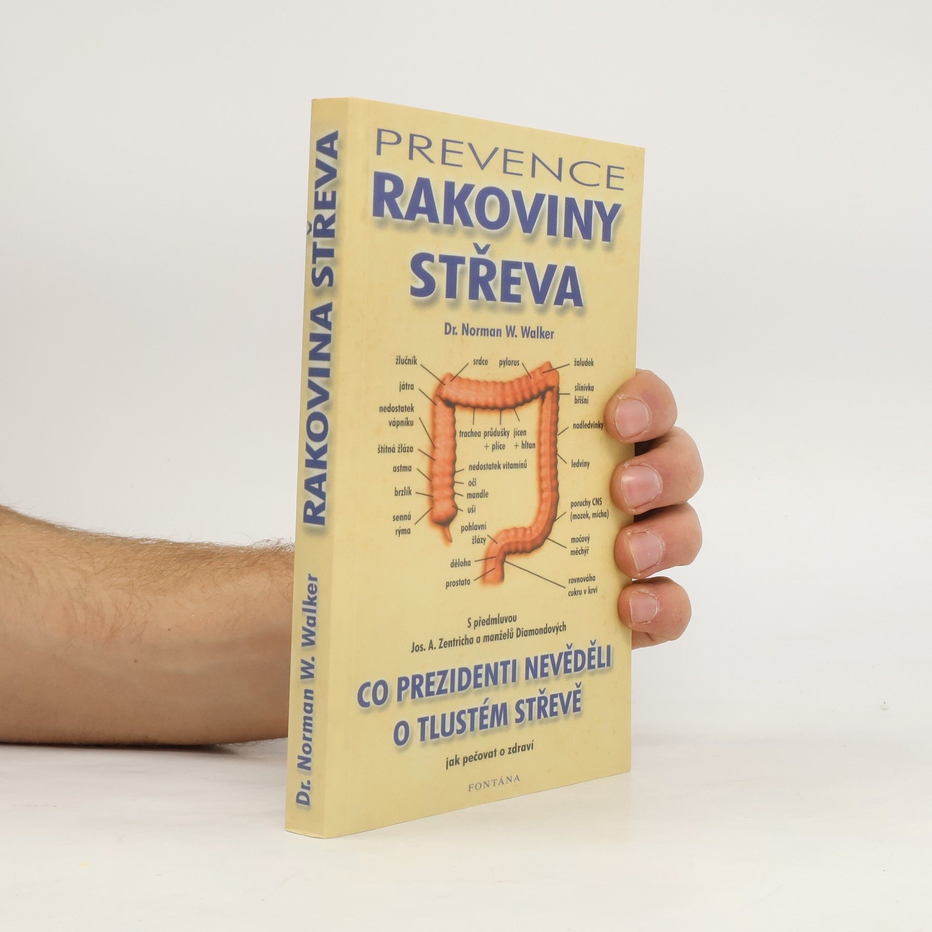 Prevence rakoviny střeva. Co prezidenti nevěděli o tlustém střevě jak pečovat o zdraví