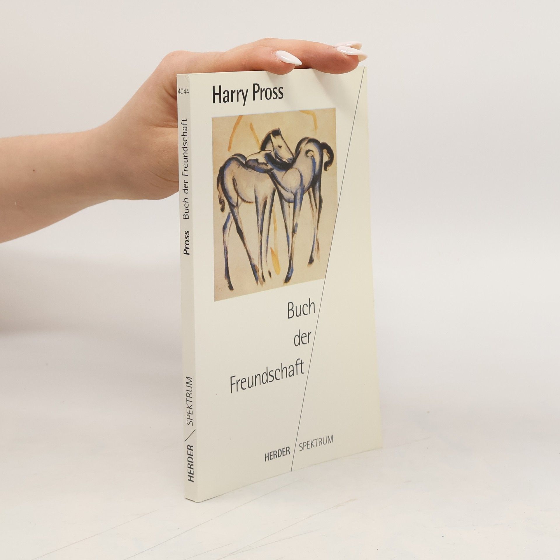 Harry Pross Hrsg. Buch der Freundschaft