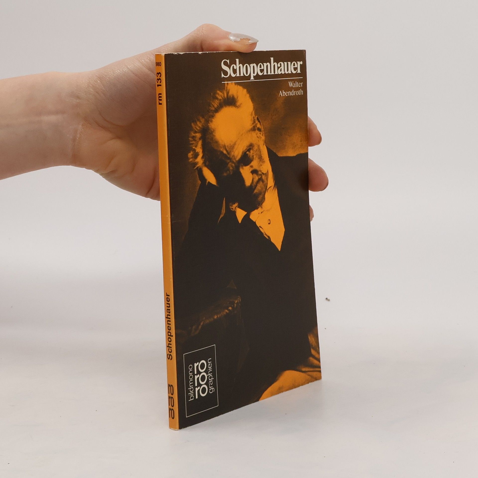 Walter Abendroth Arthur Schopenhauer in Selbstzeugnissen und Bilddokumenten