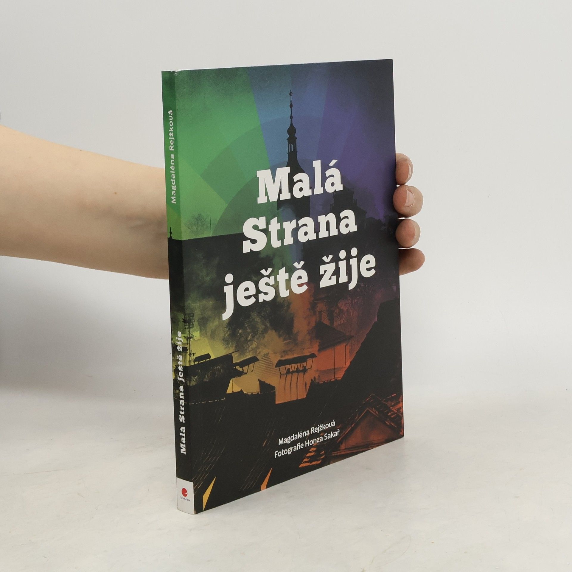 Magdaléna Bujabéza Rejžková Malá Strana ještě žije