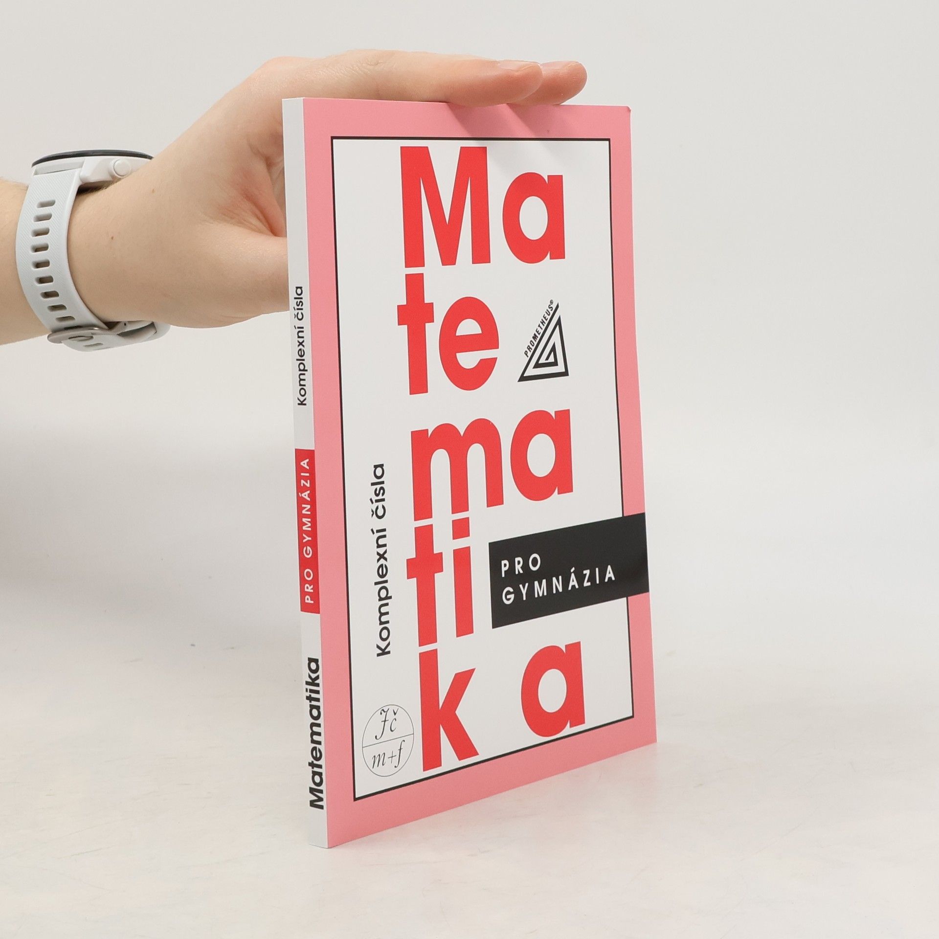 Emil Calda Matematika pro gymnázia : komplexní čísla