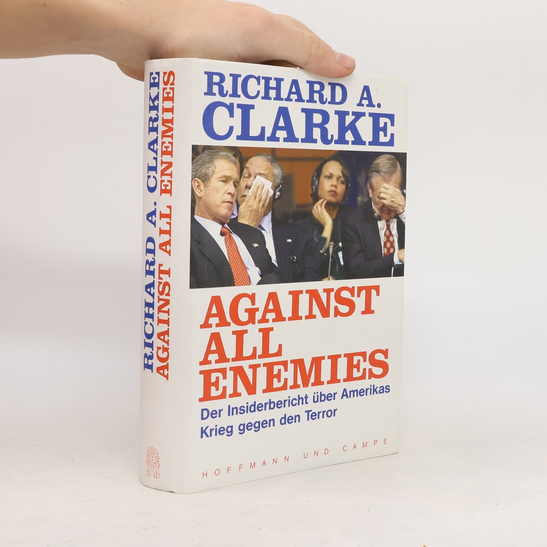 Richard A. Clarke Against all enemies