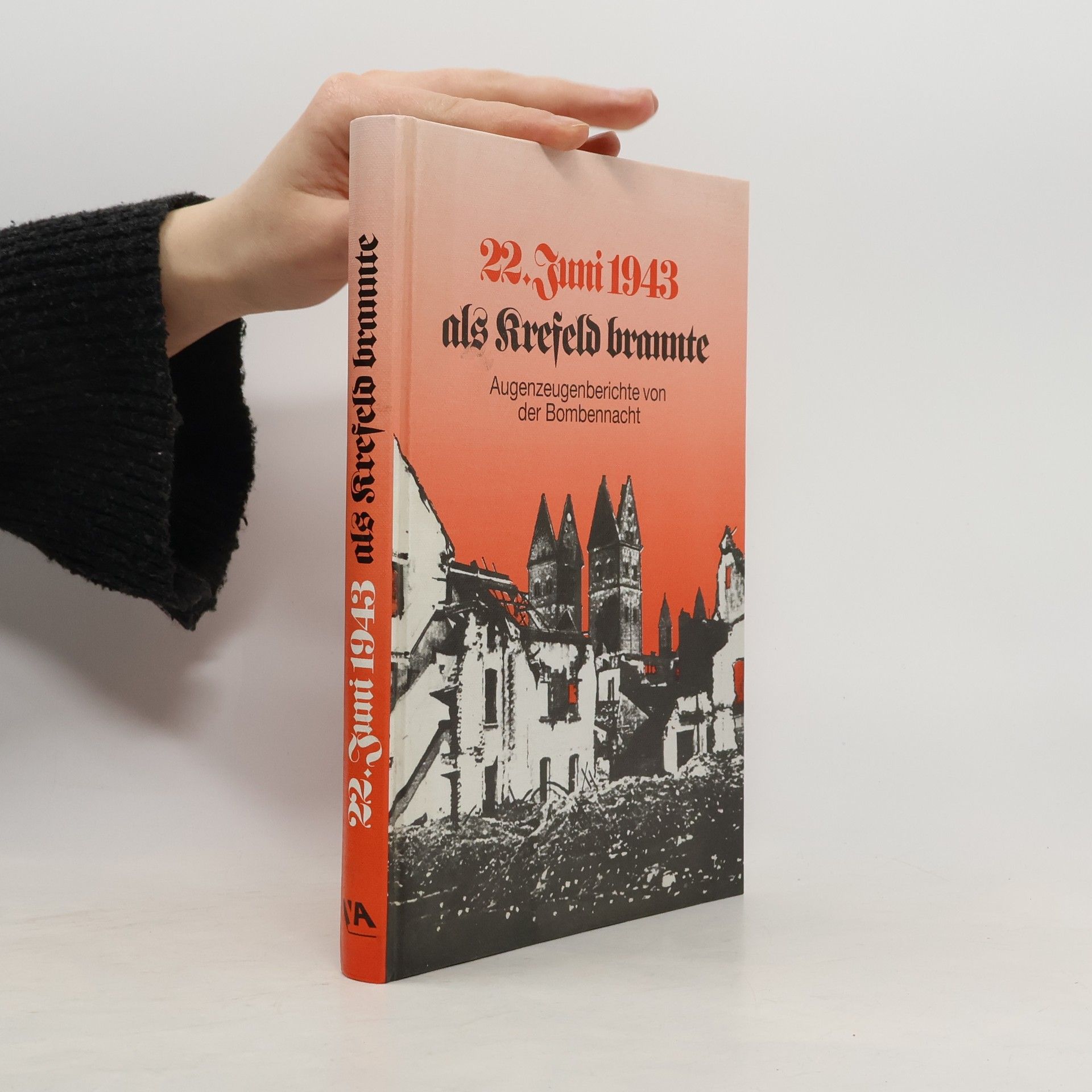 Reinhard Feinendegen 22. Juni 1943, als Krefeld brannte