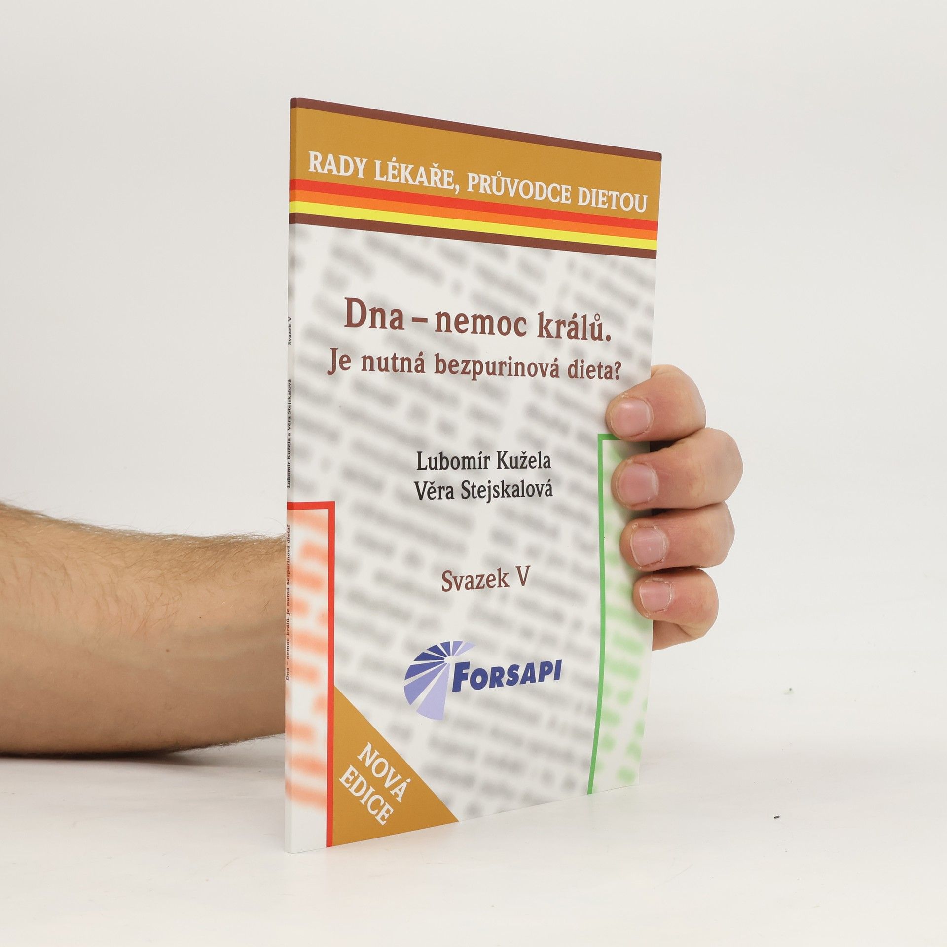 Lubomír Kužela Dna - nemoc králů. Je nutná bezpurinová dieta?