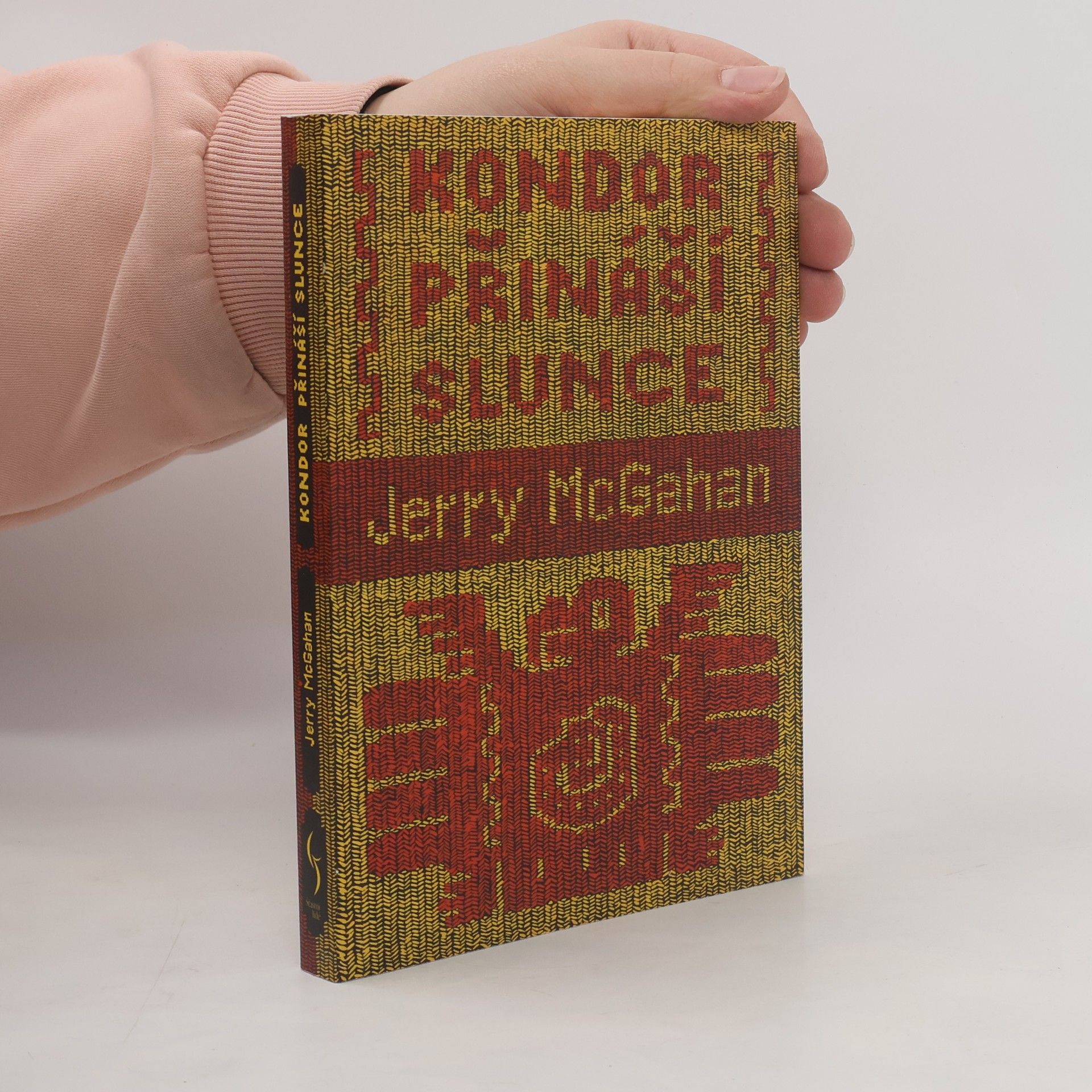 Jerry McGahan Kondor přináší slunce