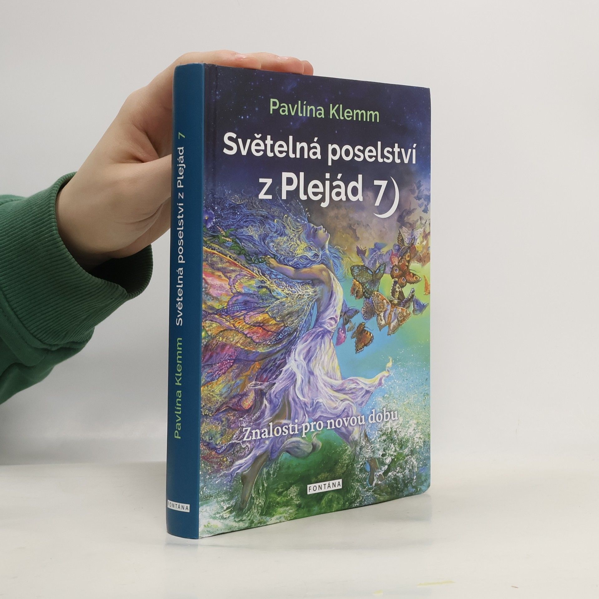 Pavlína Klemm Světelná poselství z Plejád. 7