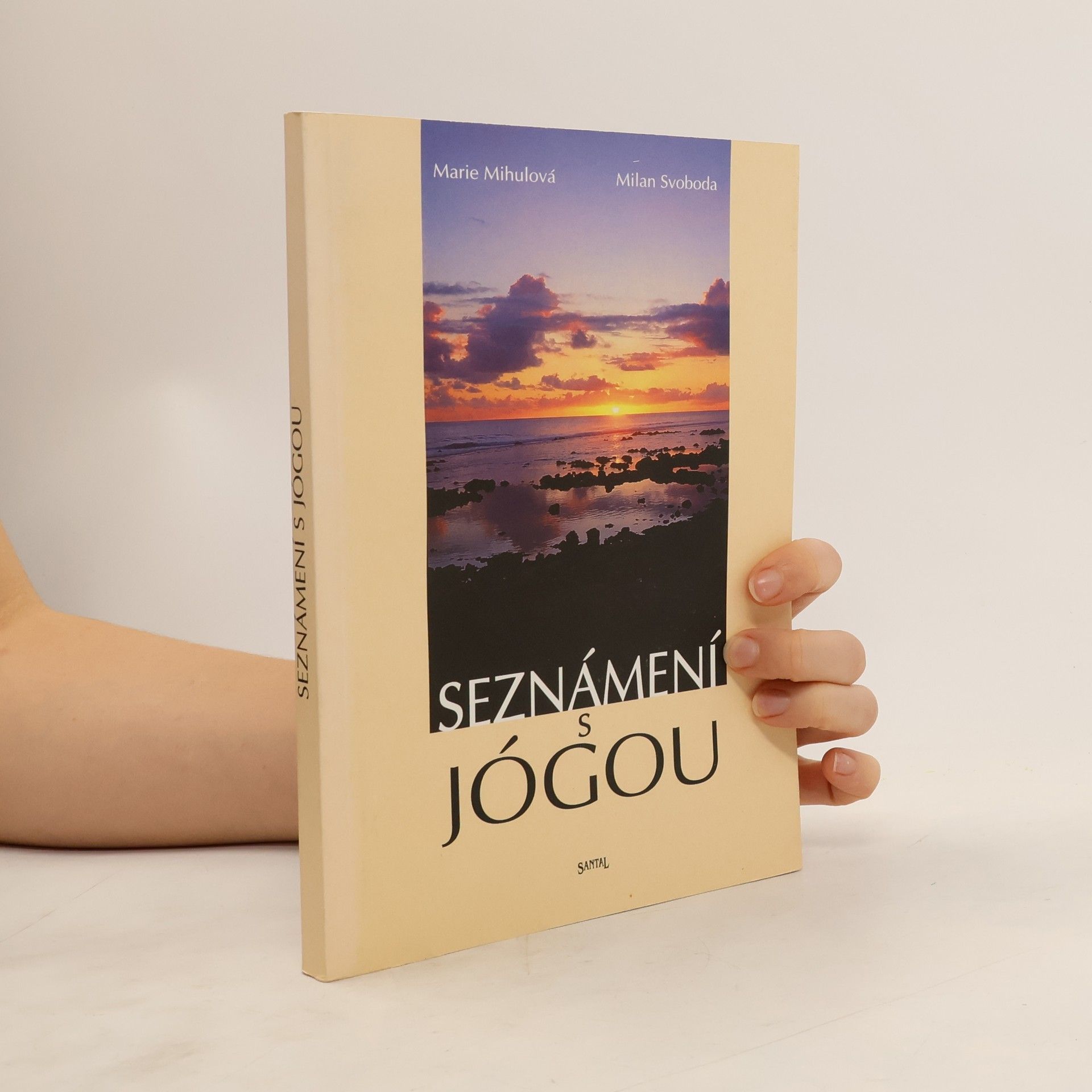 Marie Mihulová Seznámení s jógou