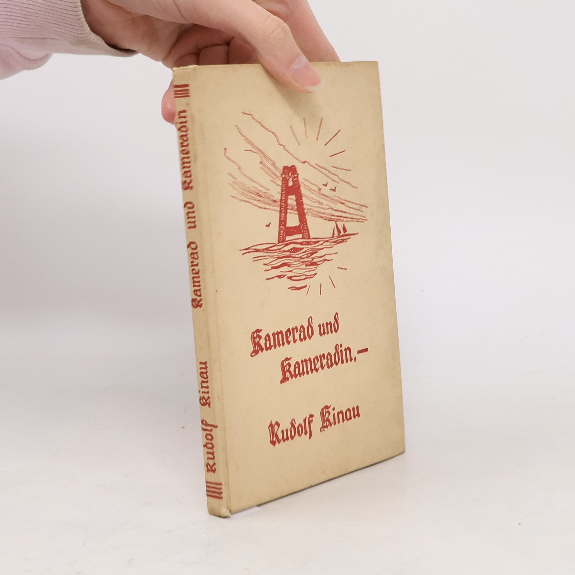 Rudolf Kinau Kamerad und Kameradin