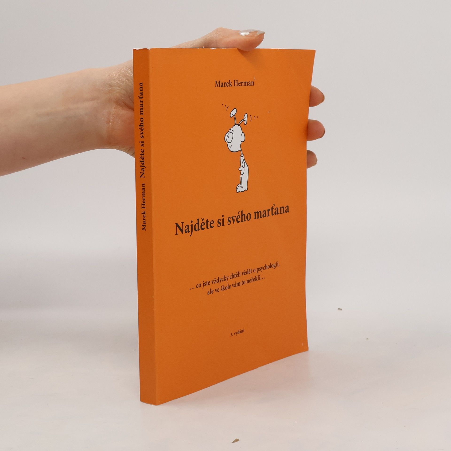 Marek Herman Najděte si svého marťana