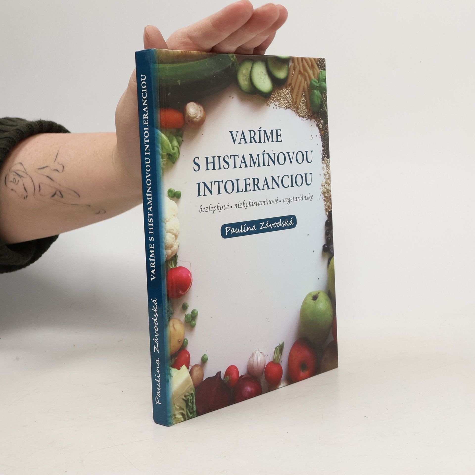 Paulína Závodská Varíme s histamínovou intoleranciou