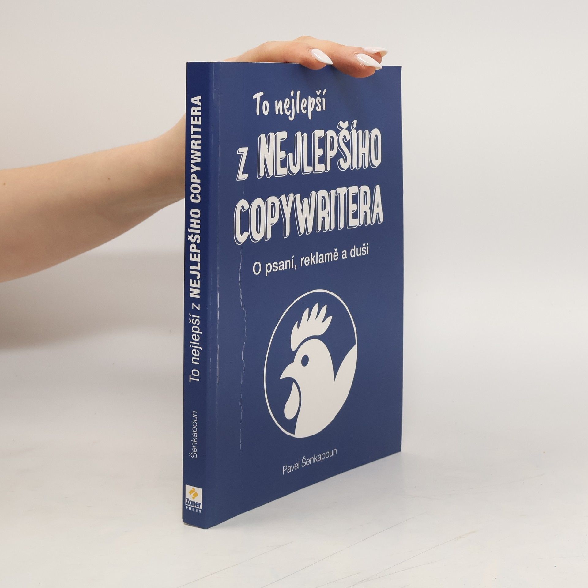 Pavel Šenkapoun To nejlepší z Nejlepšího copywritera