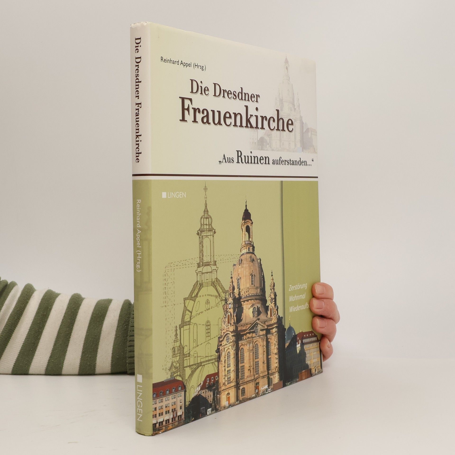 Reinhard Appel Die Dresdner Frauenkirche