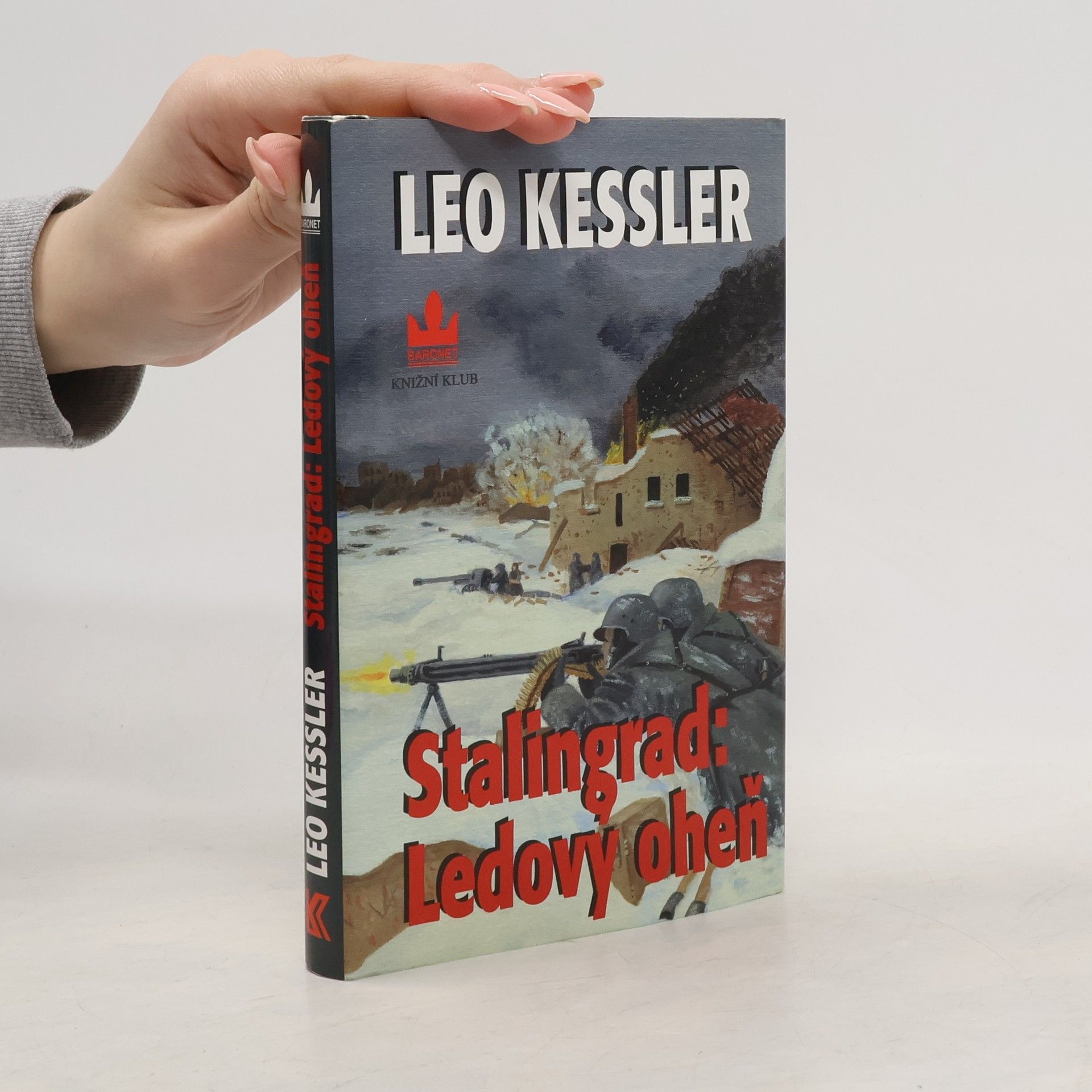 Charles Whiting Stalingrad: Ledový oheň