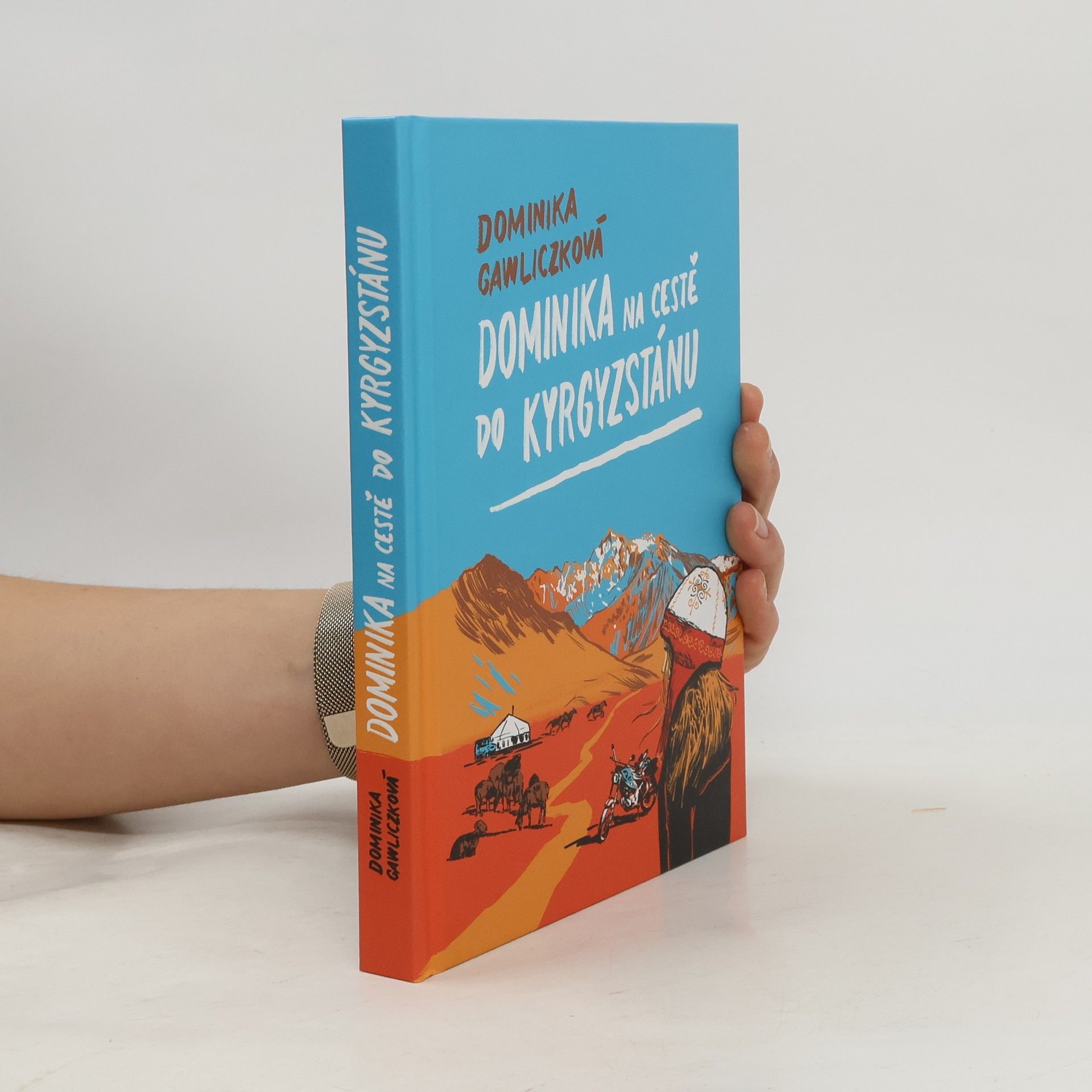 Dominika Gawliczková Dominika na cestě do Kyrgyzstánu