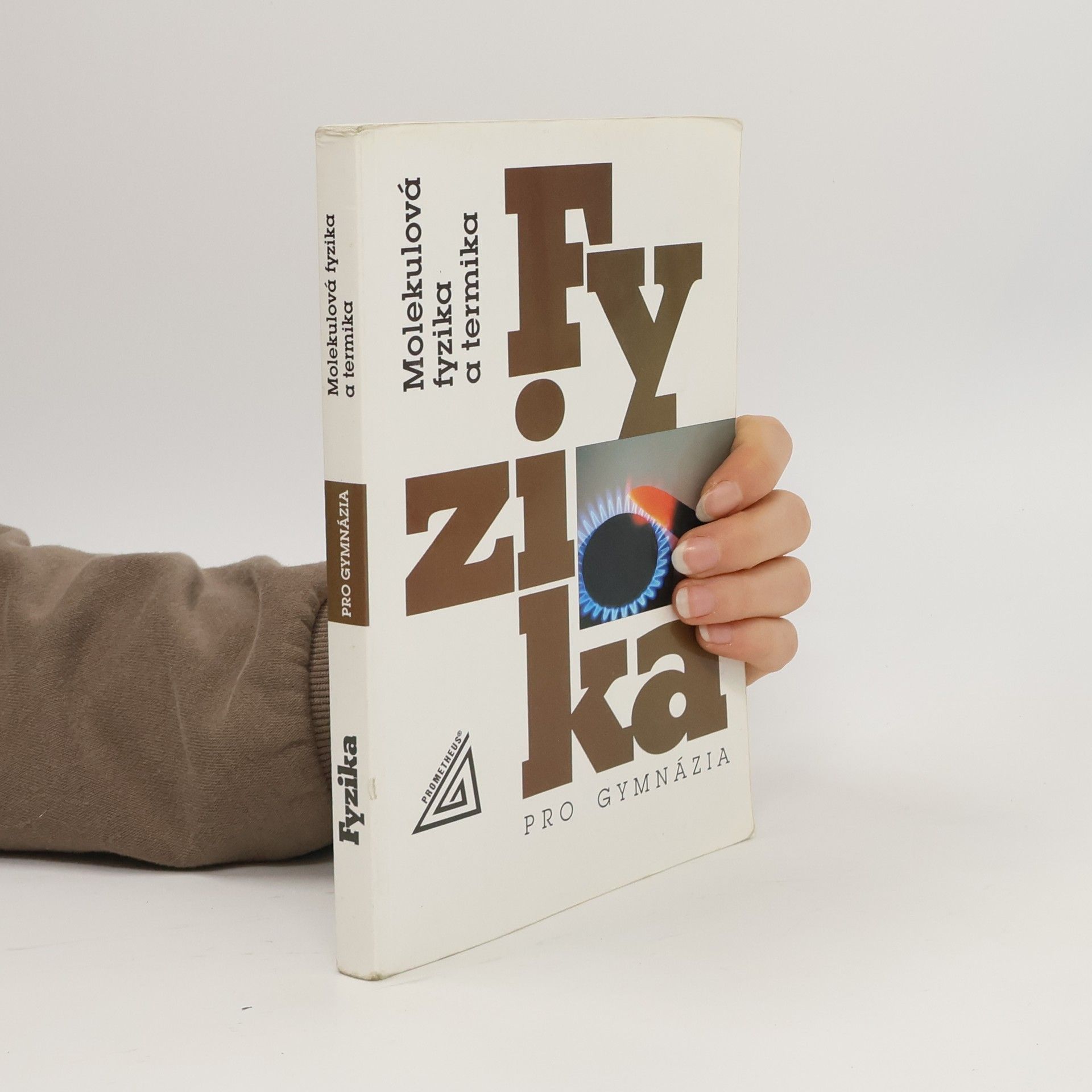 Karel Bartuška Fyzika pro gymnázia. Molekulová fyzika a termika