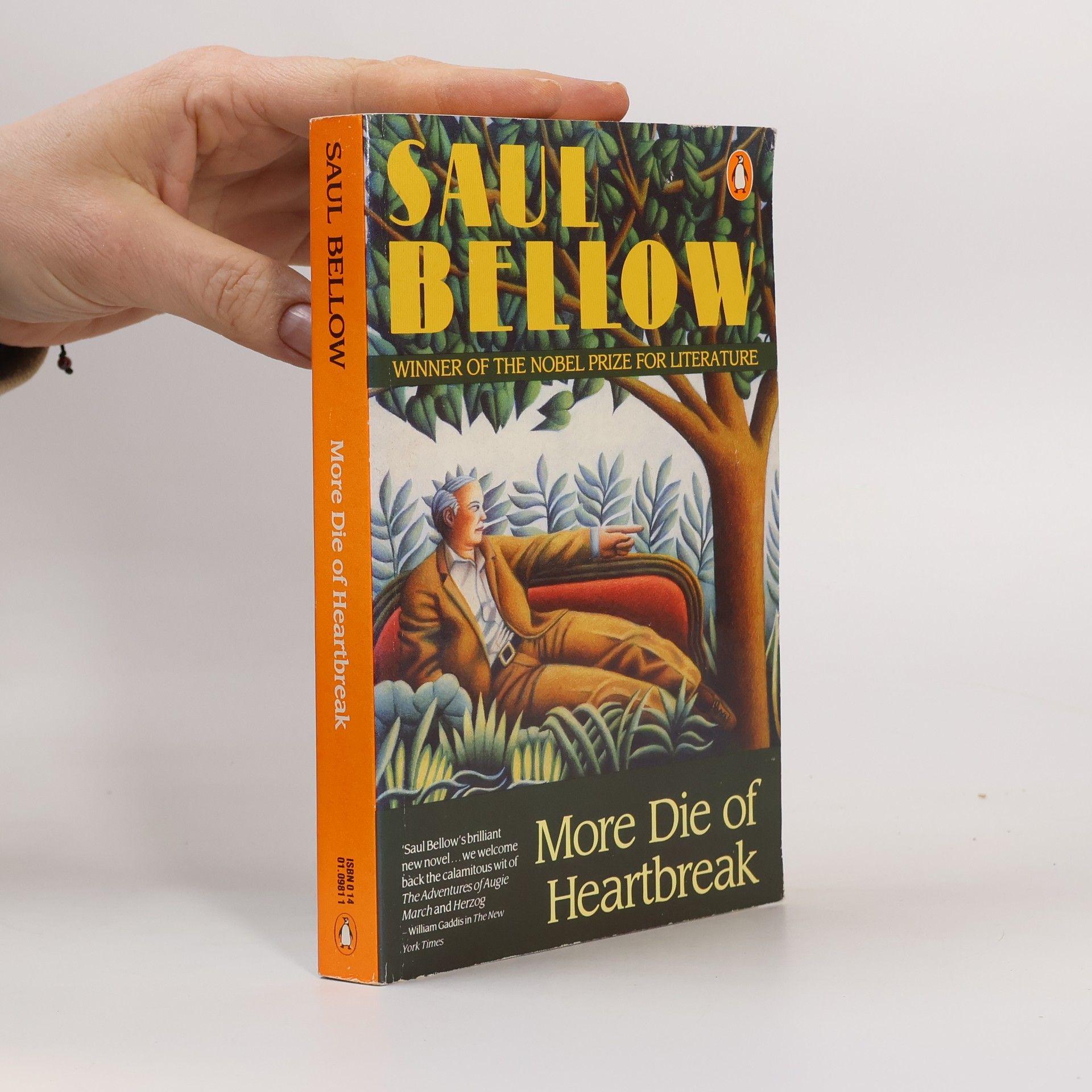 Saul Bellow More Die of Heartbreak