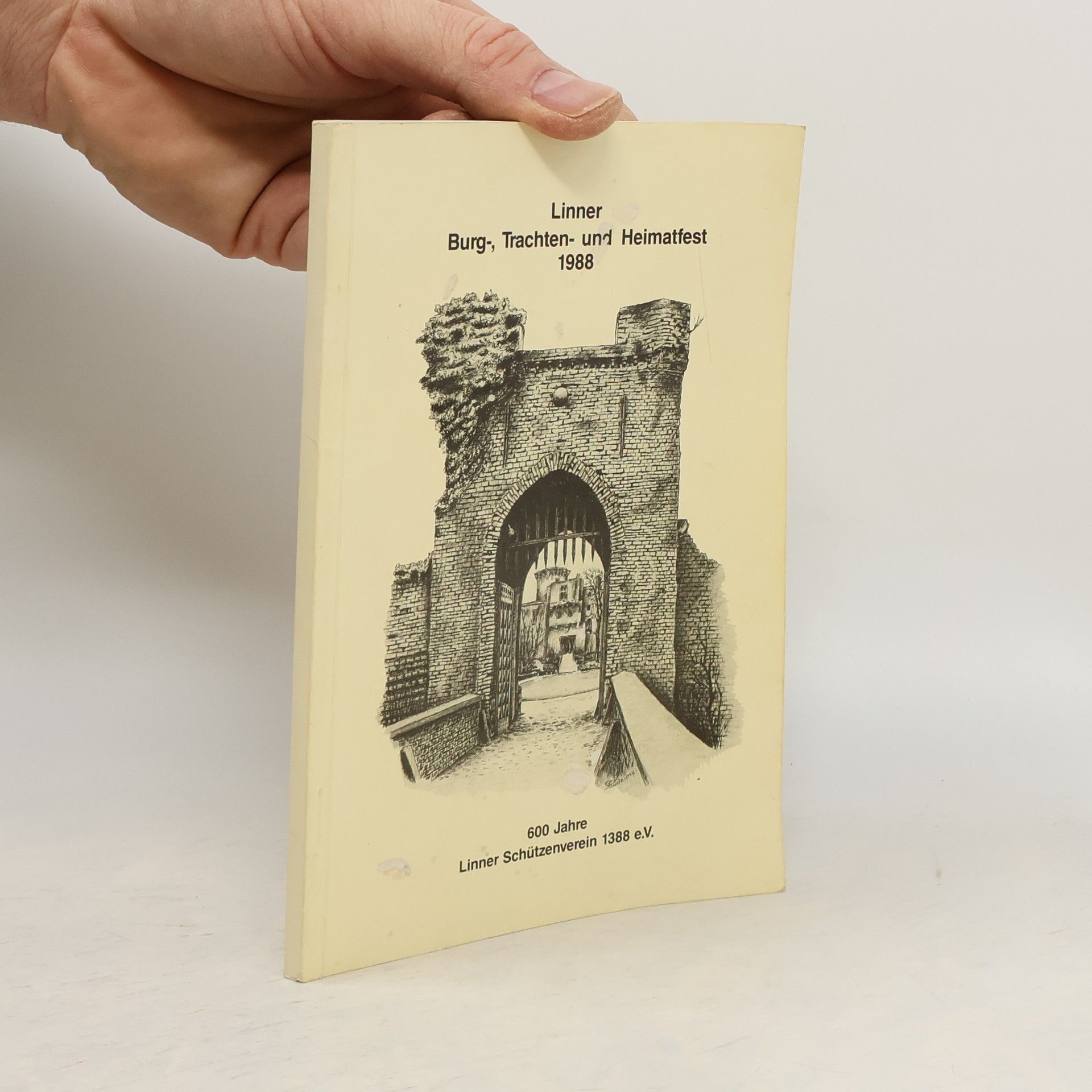 Collectif d'auteurs Linner Burg-, Trachten- und Heimatfest 1988