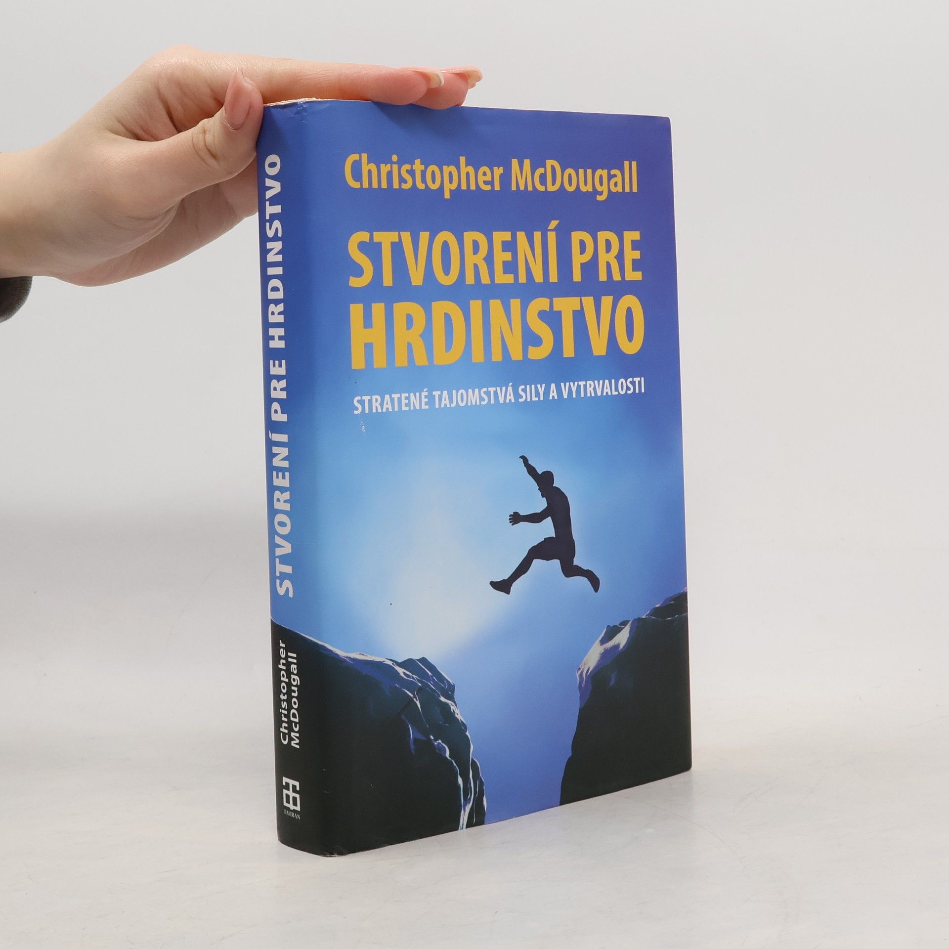 Christopher McDougall Stvorení pre hrdinstvo