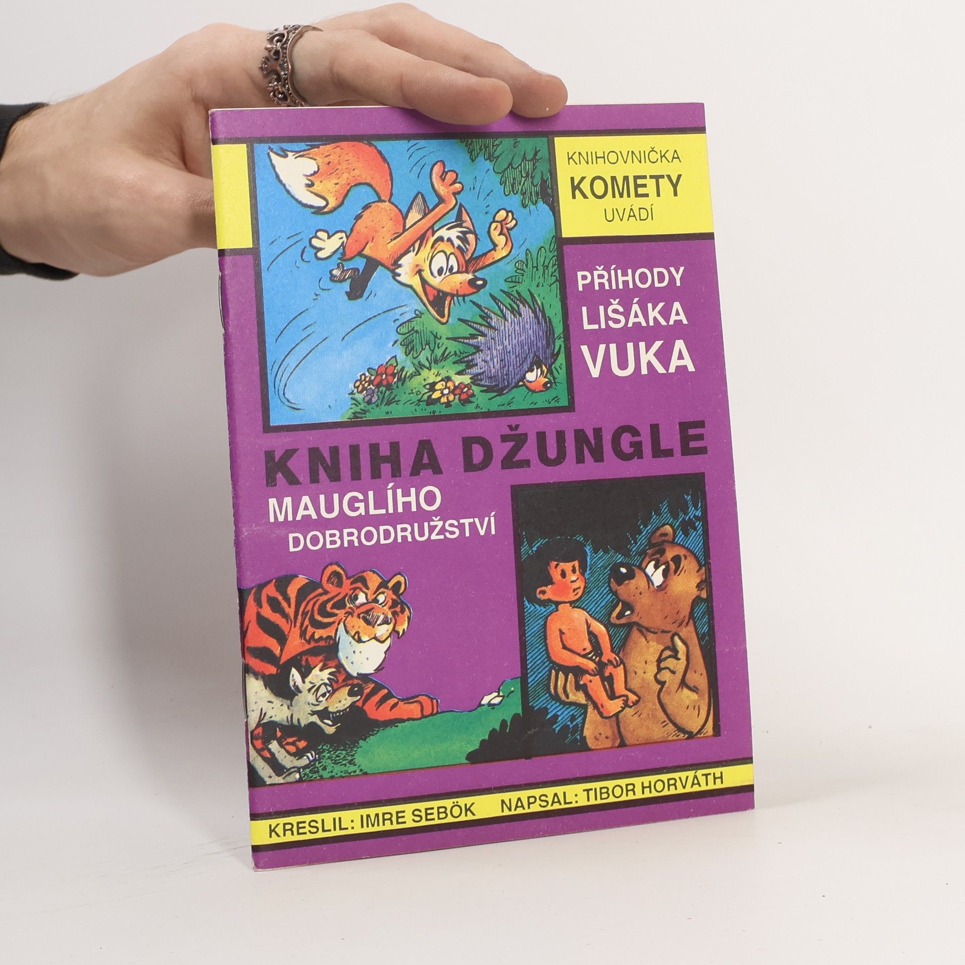 Imre Sebok Kniha džungle. Mauglího dobrodružství. Příhody lišáka Vuka