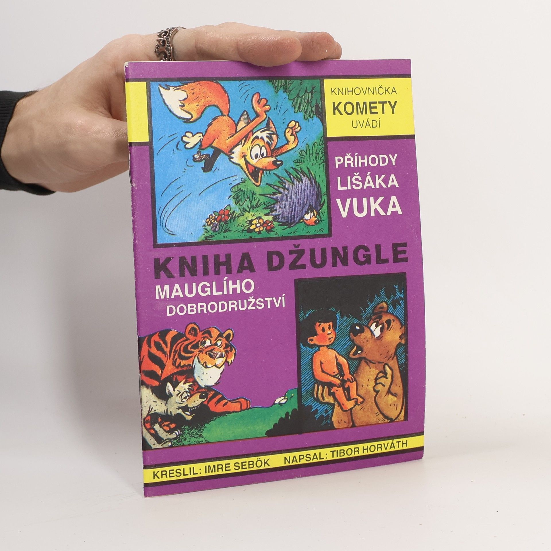 Imre Sebok Kniha džungle. Mauglího dobrodružství. Příhody lišáka Vuka