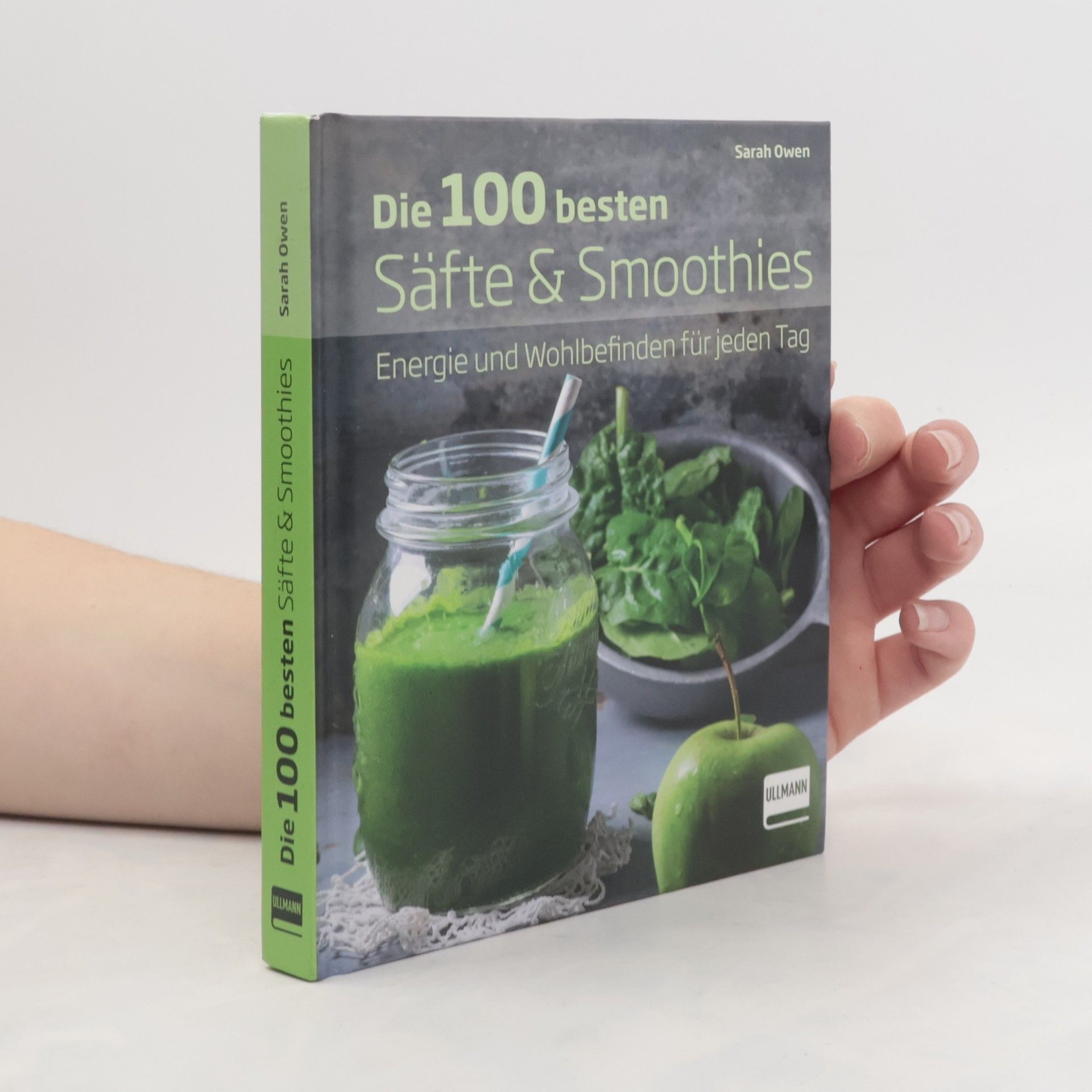 Sarah Owen Die 100 besten Säfte & Smoothies