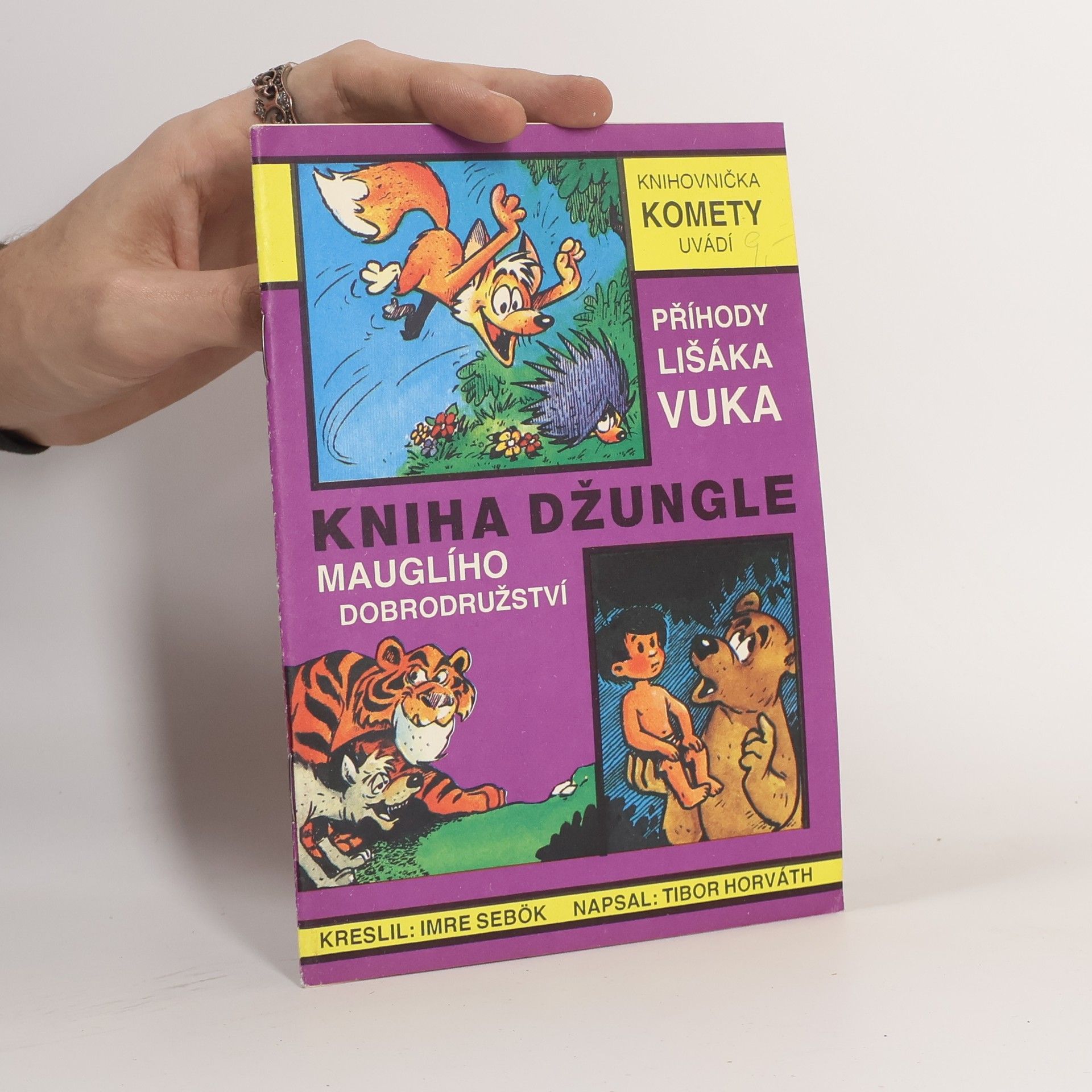 Imre Sebok Kniha džungle. Mauglího dobrodružství. Příhody lišáka Vuka