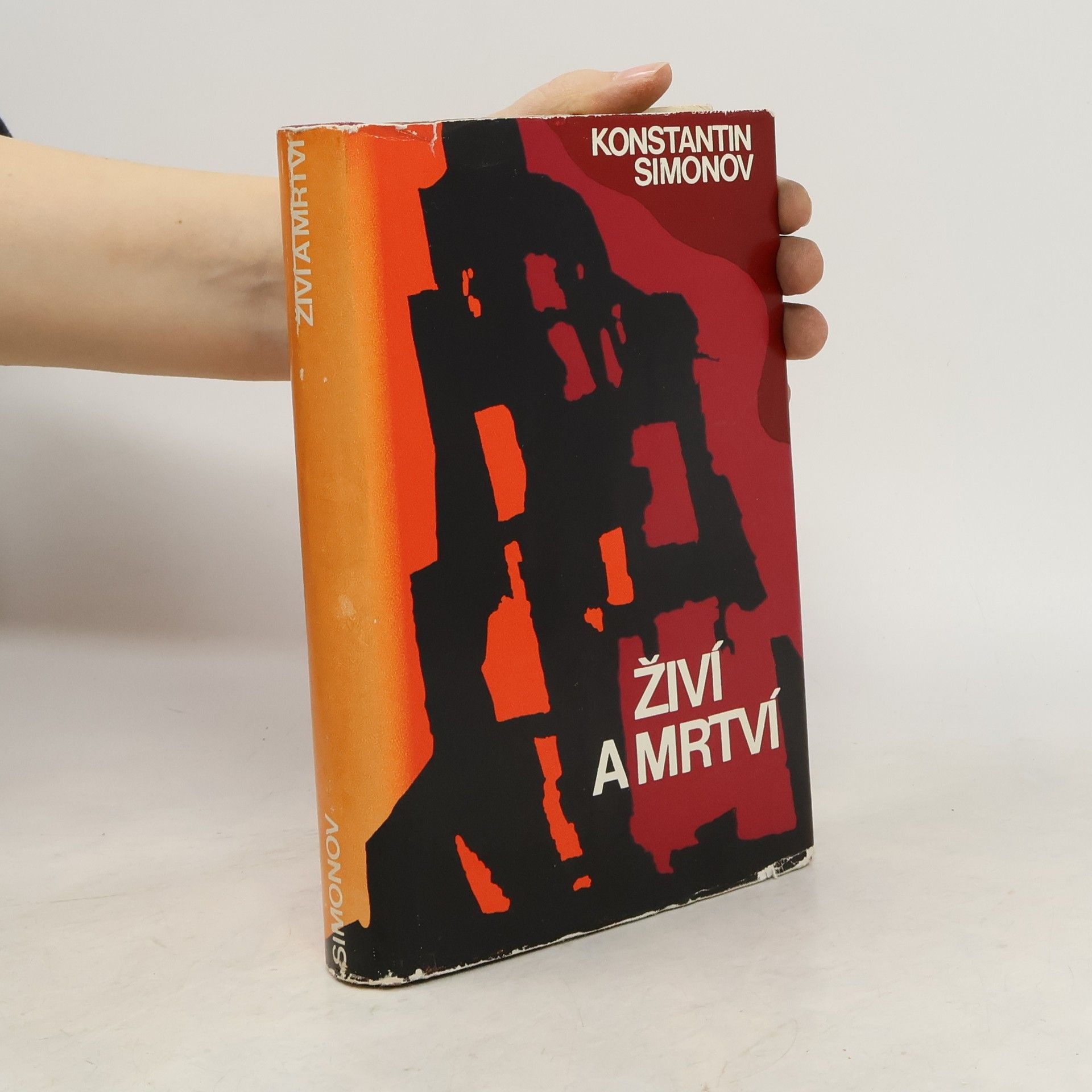 Konstantin Michajlovič Simonov Živí a mrtví