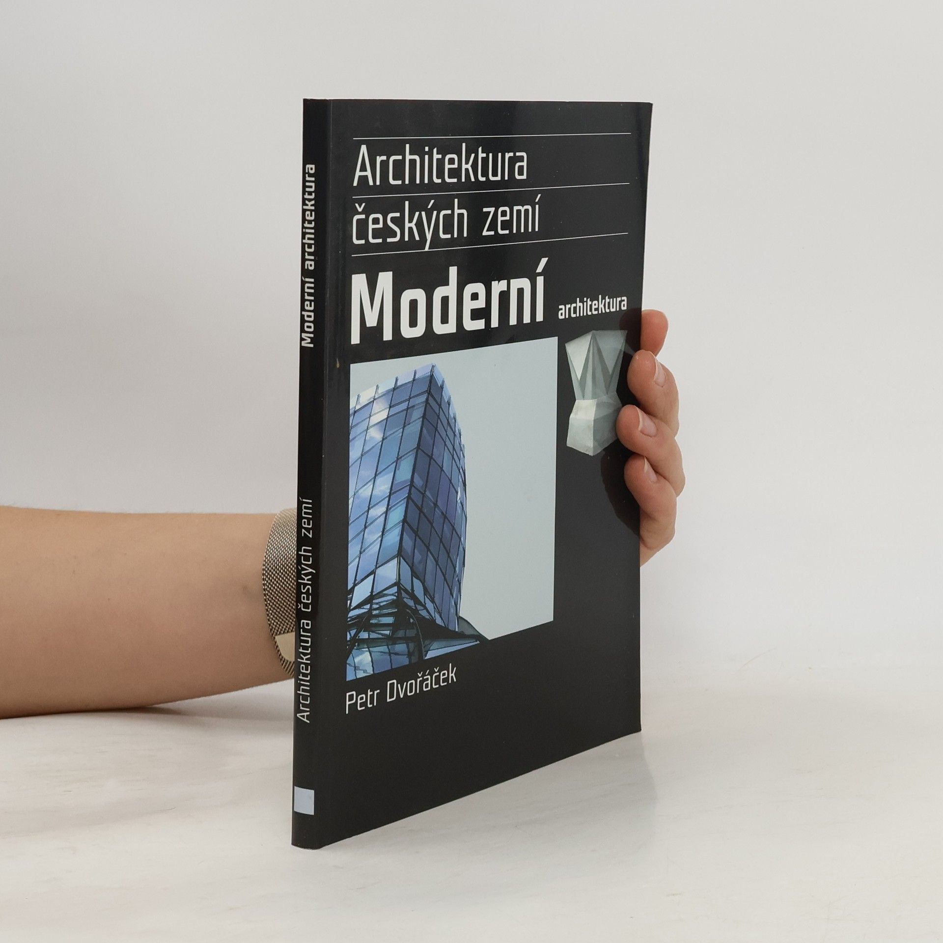 Petr Dvořáček Moderní architektura