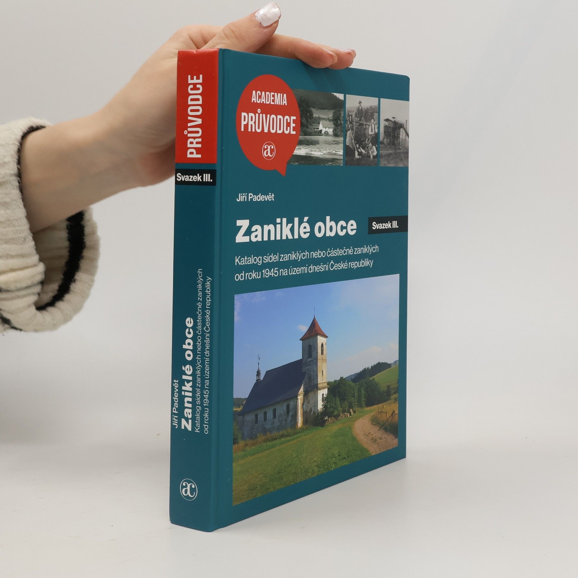 Jiří Padevět Zaniklé obce III.