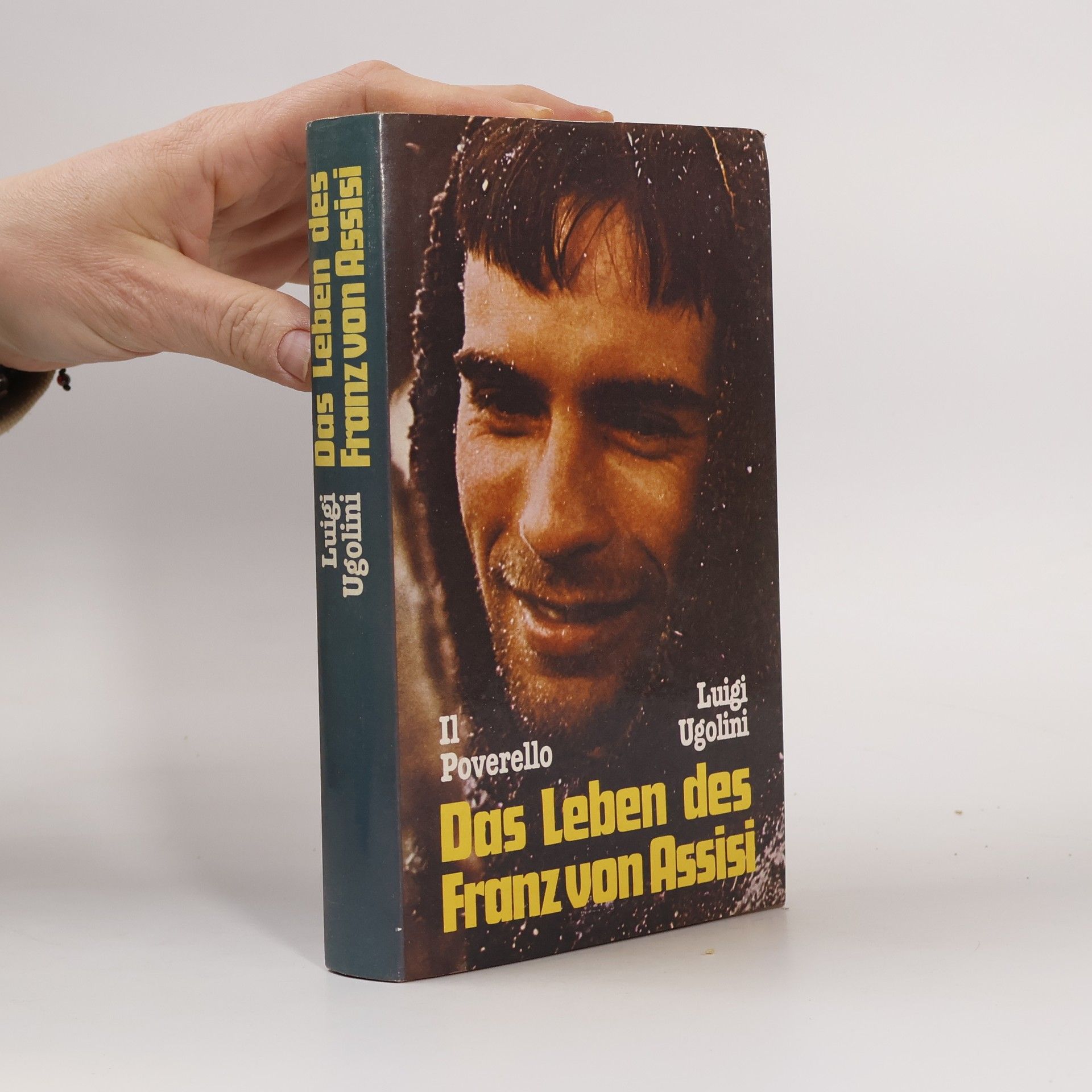 Il Poverello Das Leben des Franz von Assisi