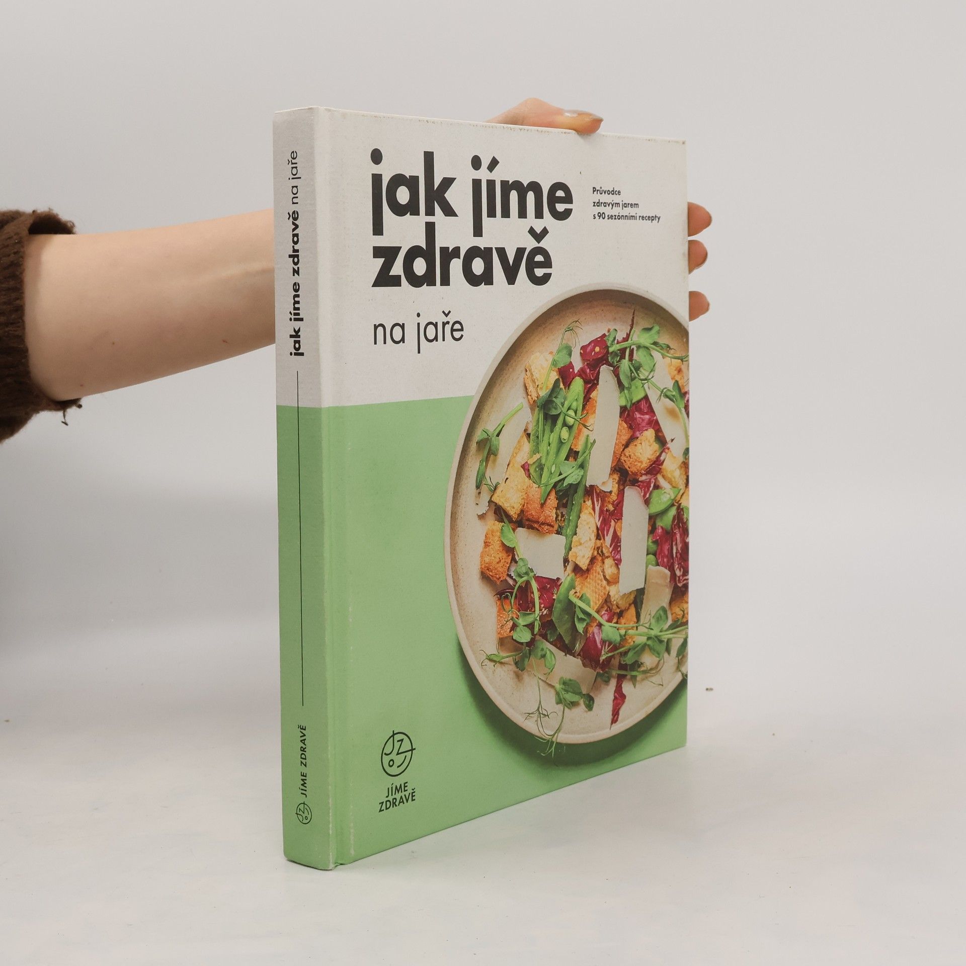 Various authors Jak jíme zdravě na jaře