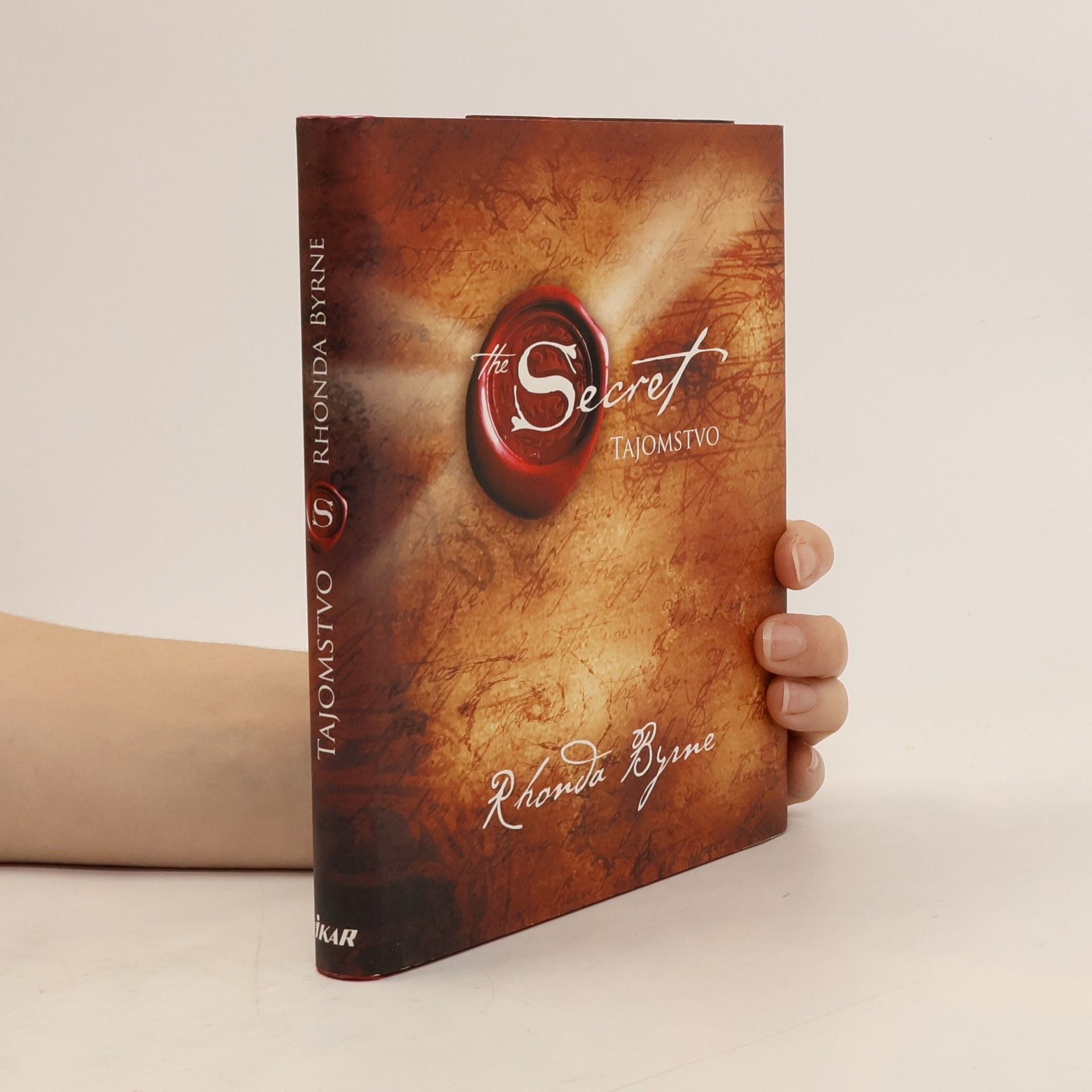 Rhonda Byrne Secret. Tajomstvo