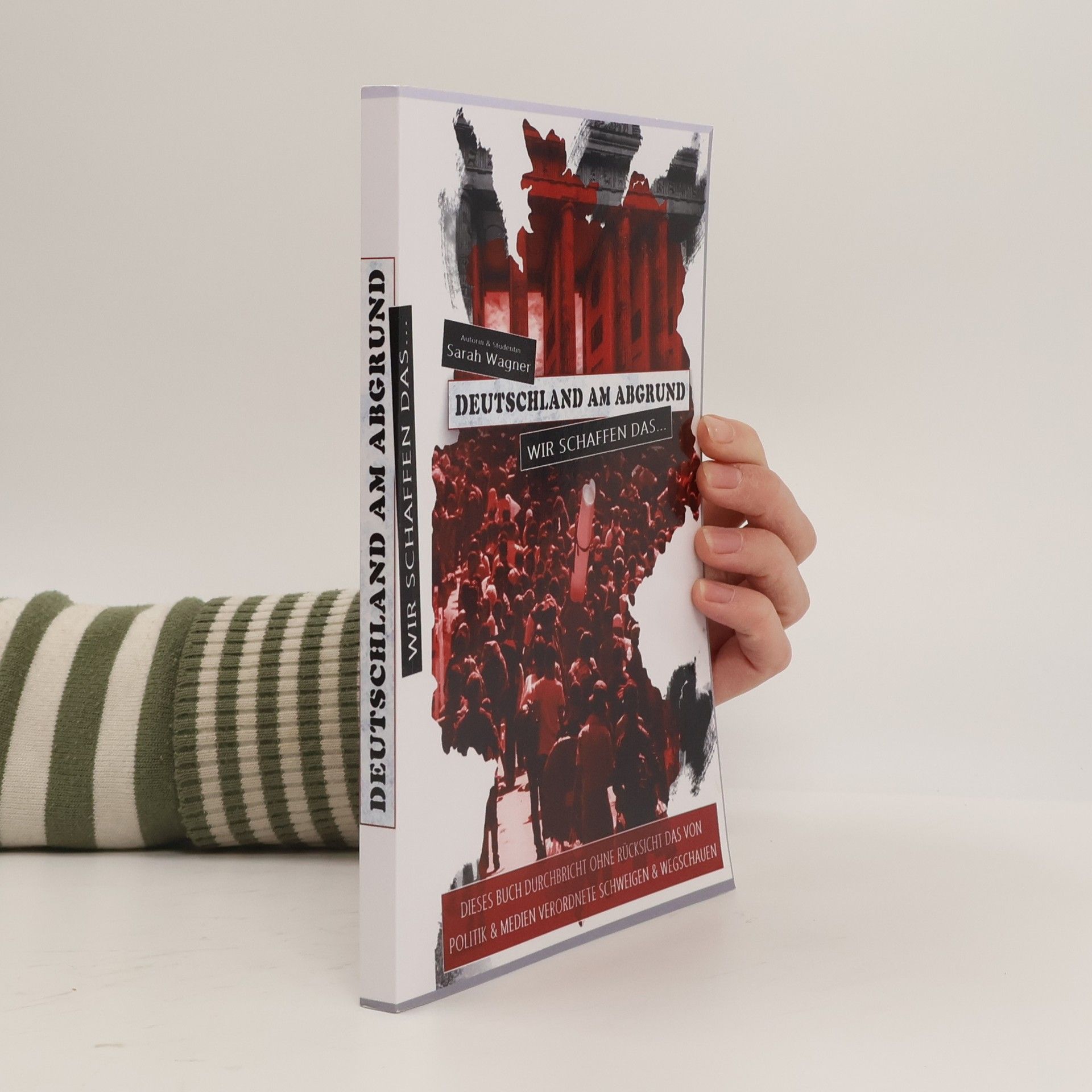 Sarah Wagner Deutschland am Abgrund